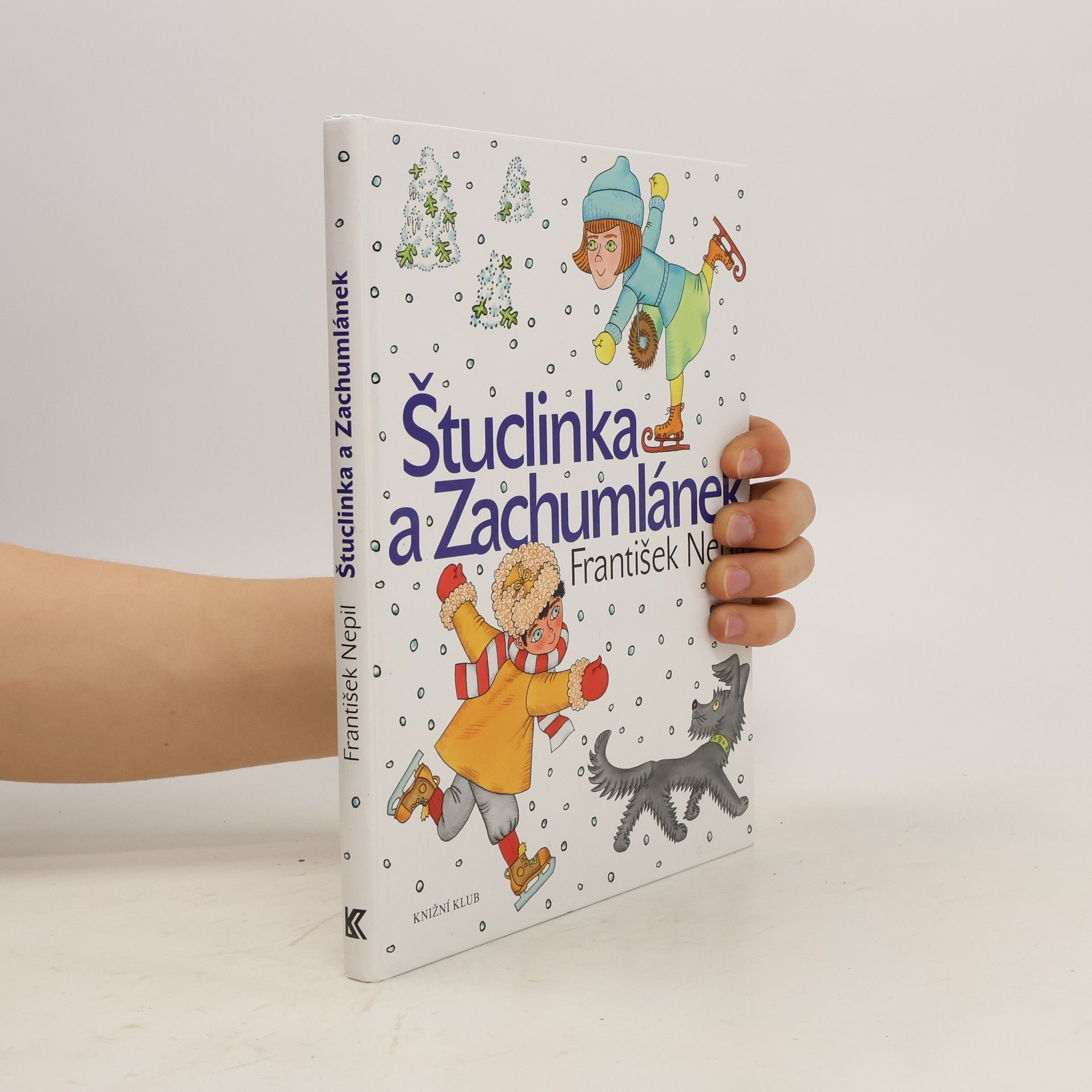 František Nepil Štuclinka a Zachumlánek