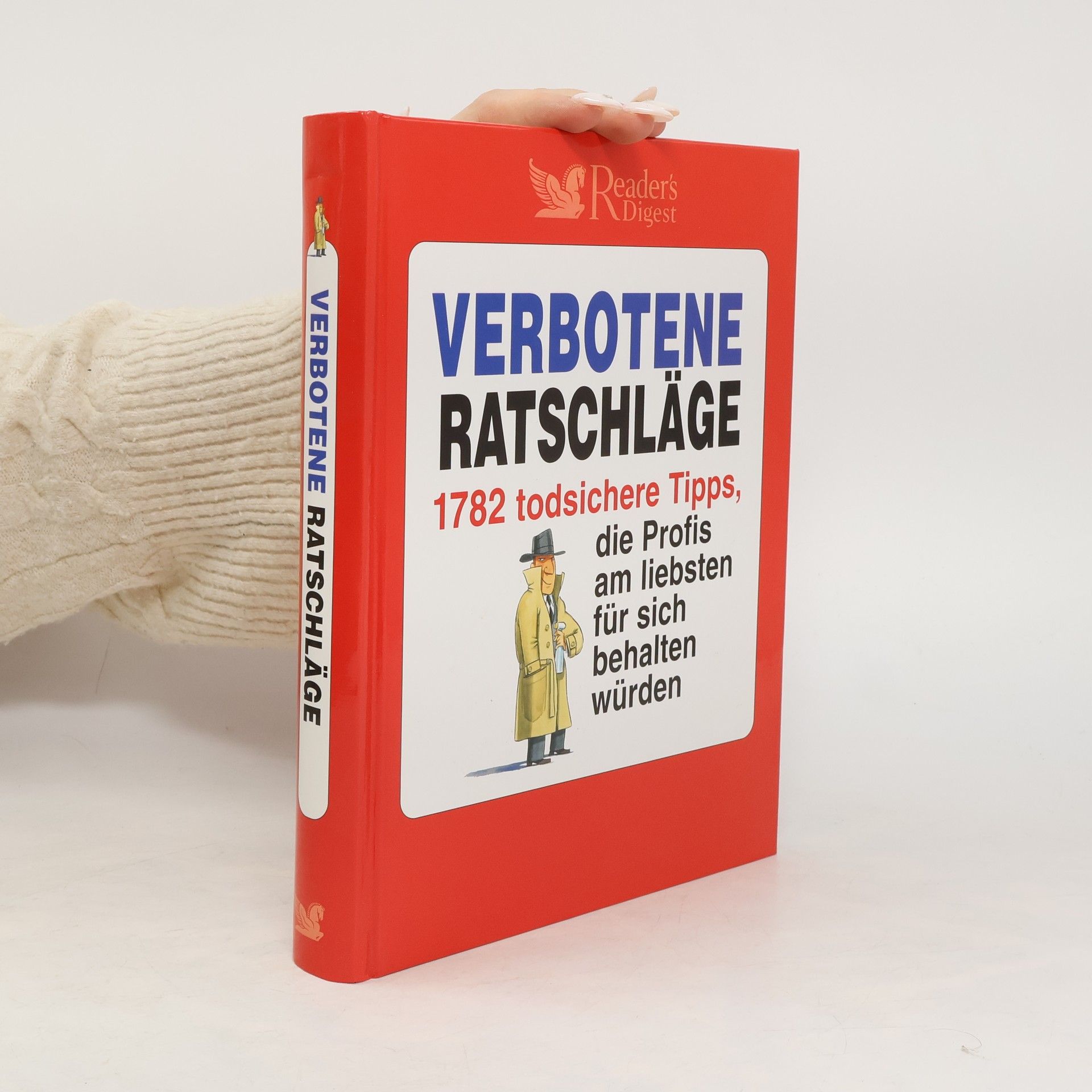 Joachim Zeller Verbotene Ratschläge. 1782 todsichere Tipps, die Profis am liebsten für sich behalten würden