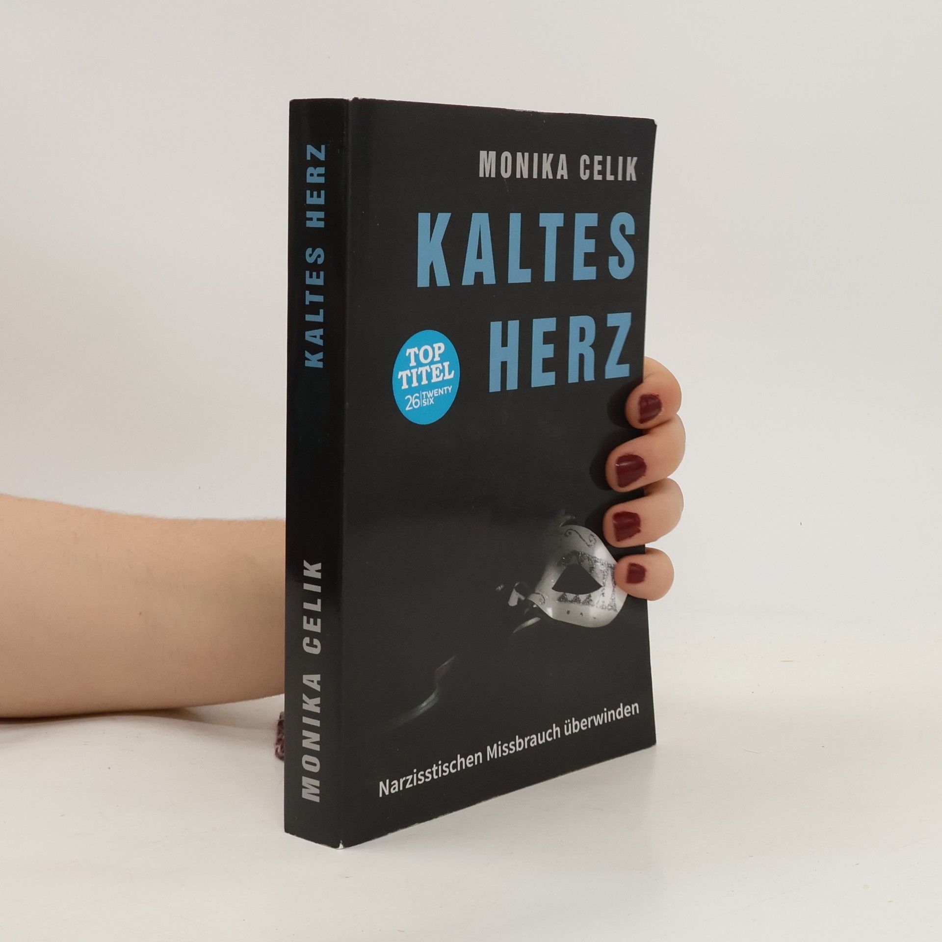Monika Celik Kaltes Herz