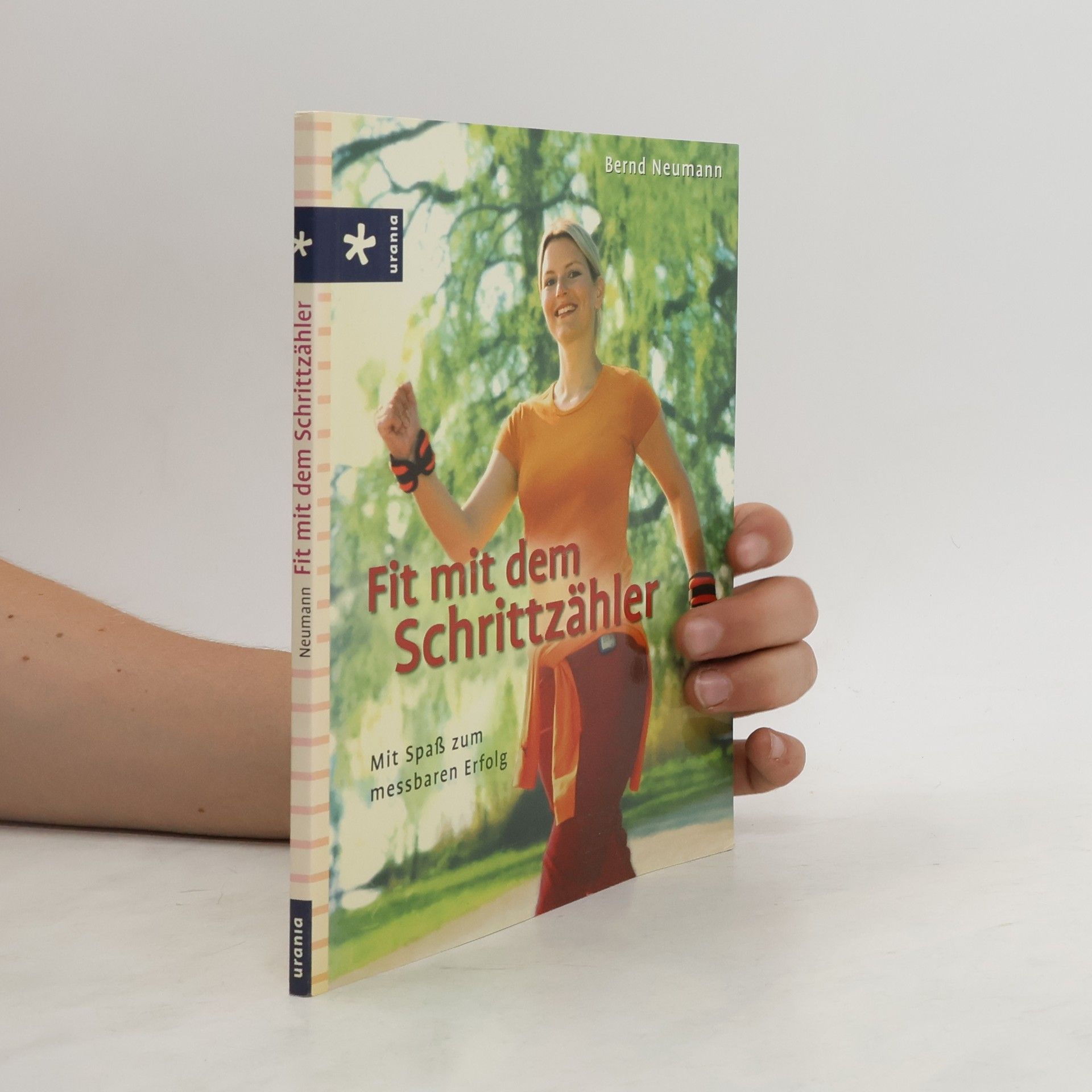 Bernd Otto Neumann Fit mit dem Schrittzähler