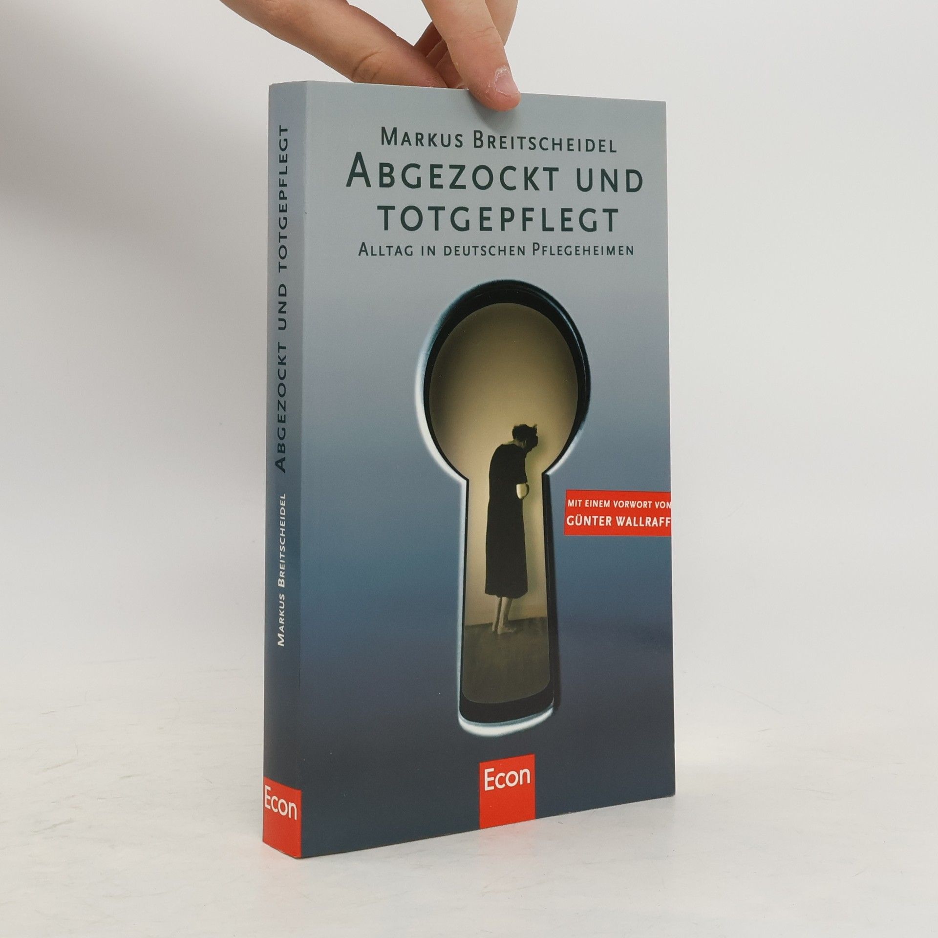 Markus Breitscheidel Abgezockt und Totgepflegt