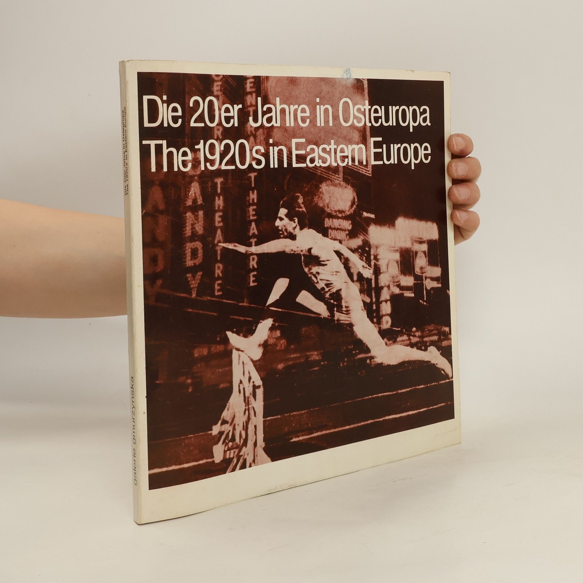AA.VV. Die 20er Jahre in Osteuropa The 1920s in Eastern Europe