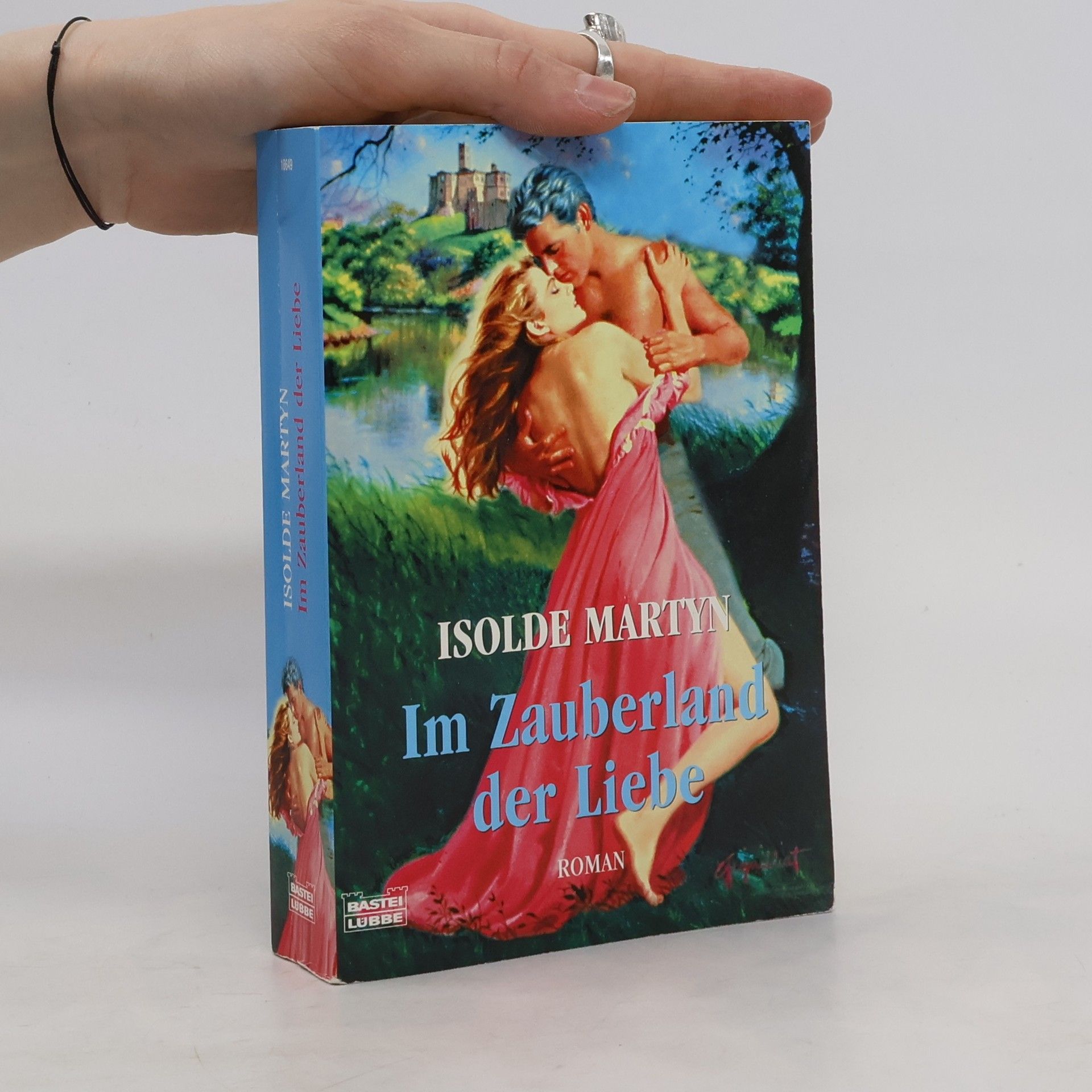 Isolde Martyn Im Zauberland der Liebe. Roman