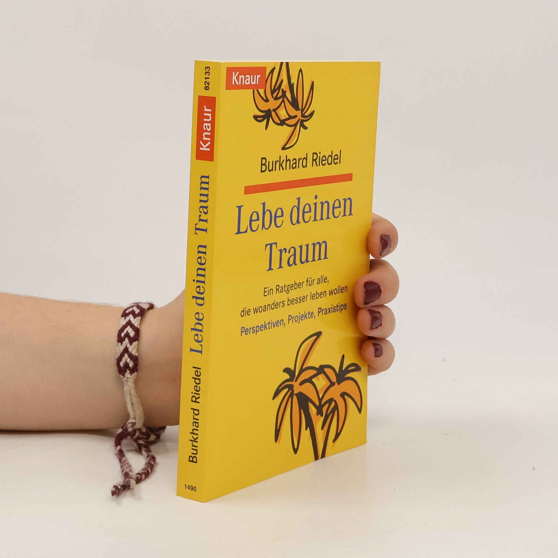 Burkhard Riedel Lebe Deinen Traum