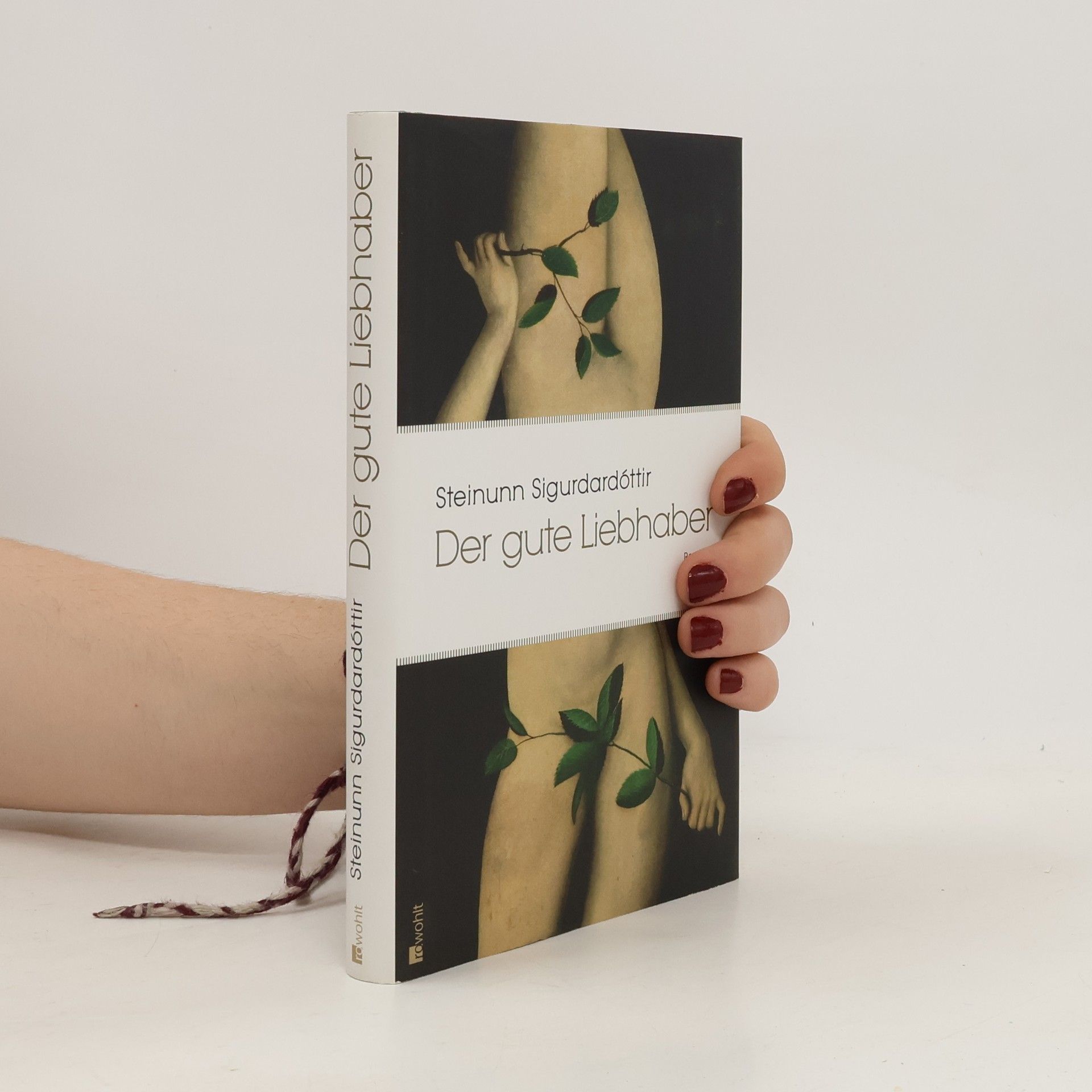 Steinunn Sigurðardóttir Der gute Liebhaber