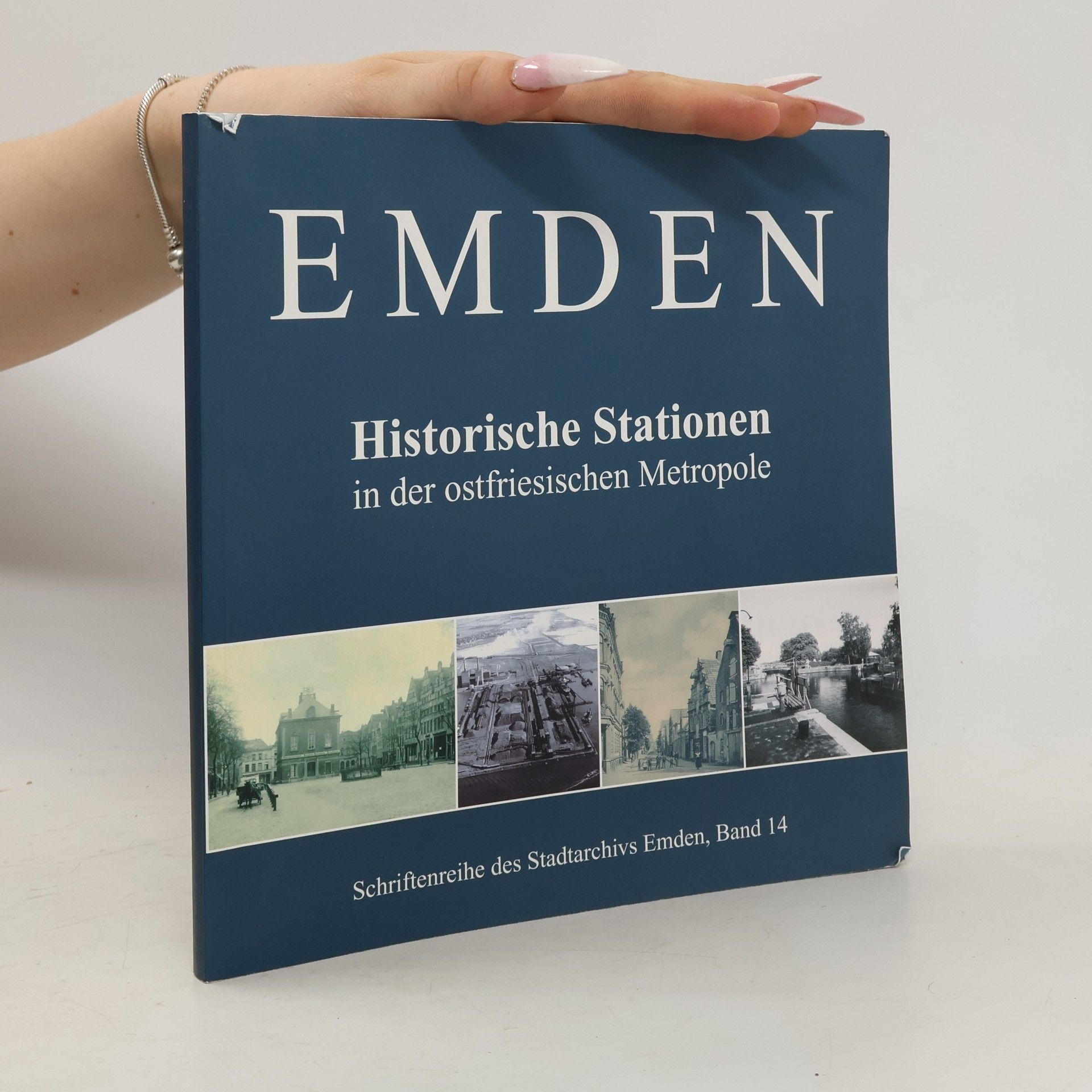 Collectif d'auteurs Emden - historische Stationen in der ostfriesischen Metropole