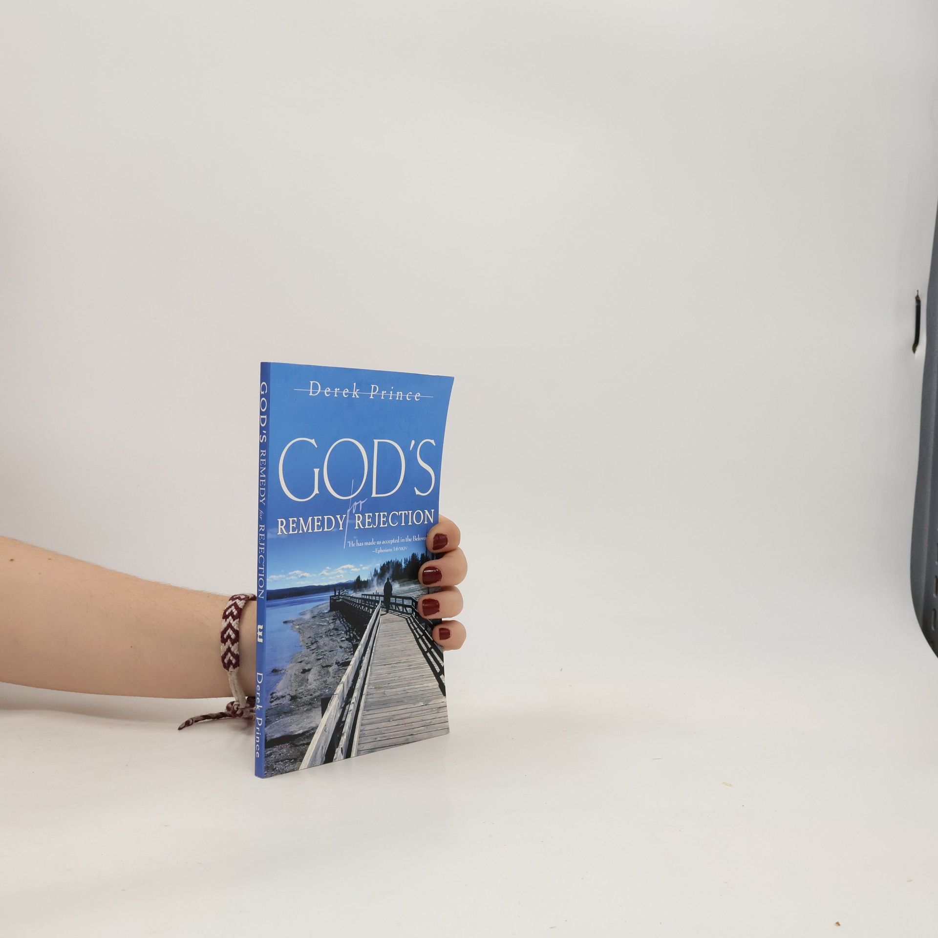 Derek Prince God's Remedy for Rejection
