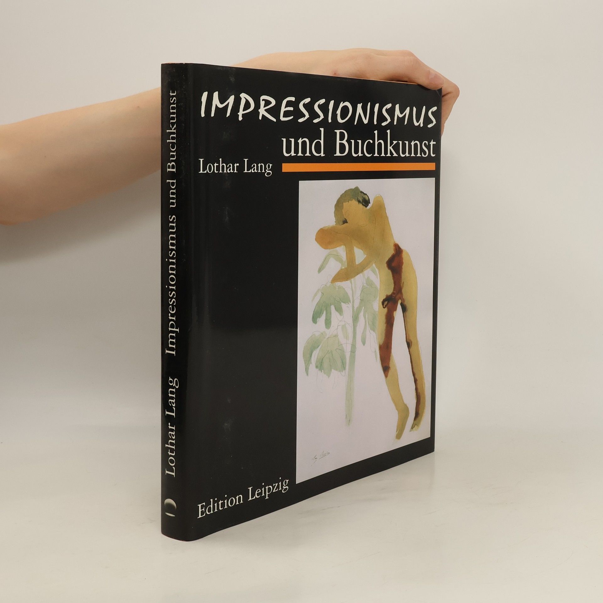 Lothar Lang Impressionismus und Buchkunst in Frankreich und Deutschland