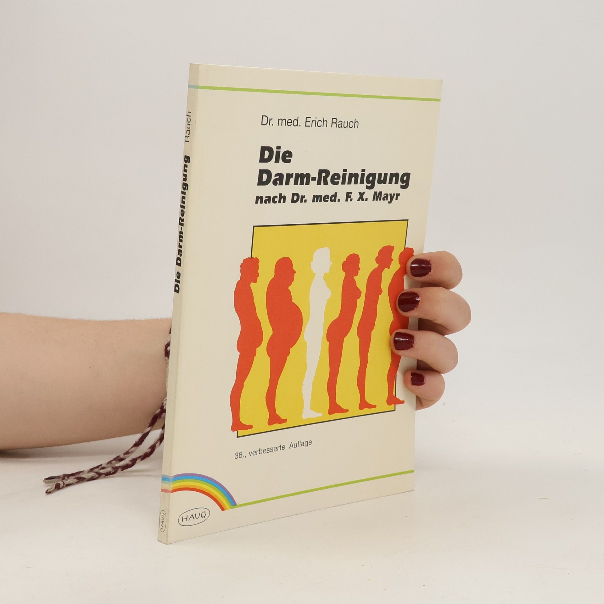 Erich Rauch Die Darm-Reinigung nach Dr. med. F. X. Mayr