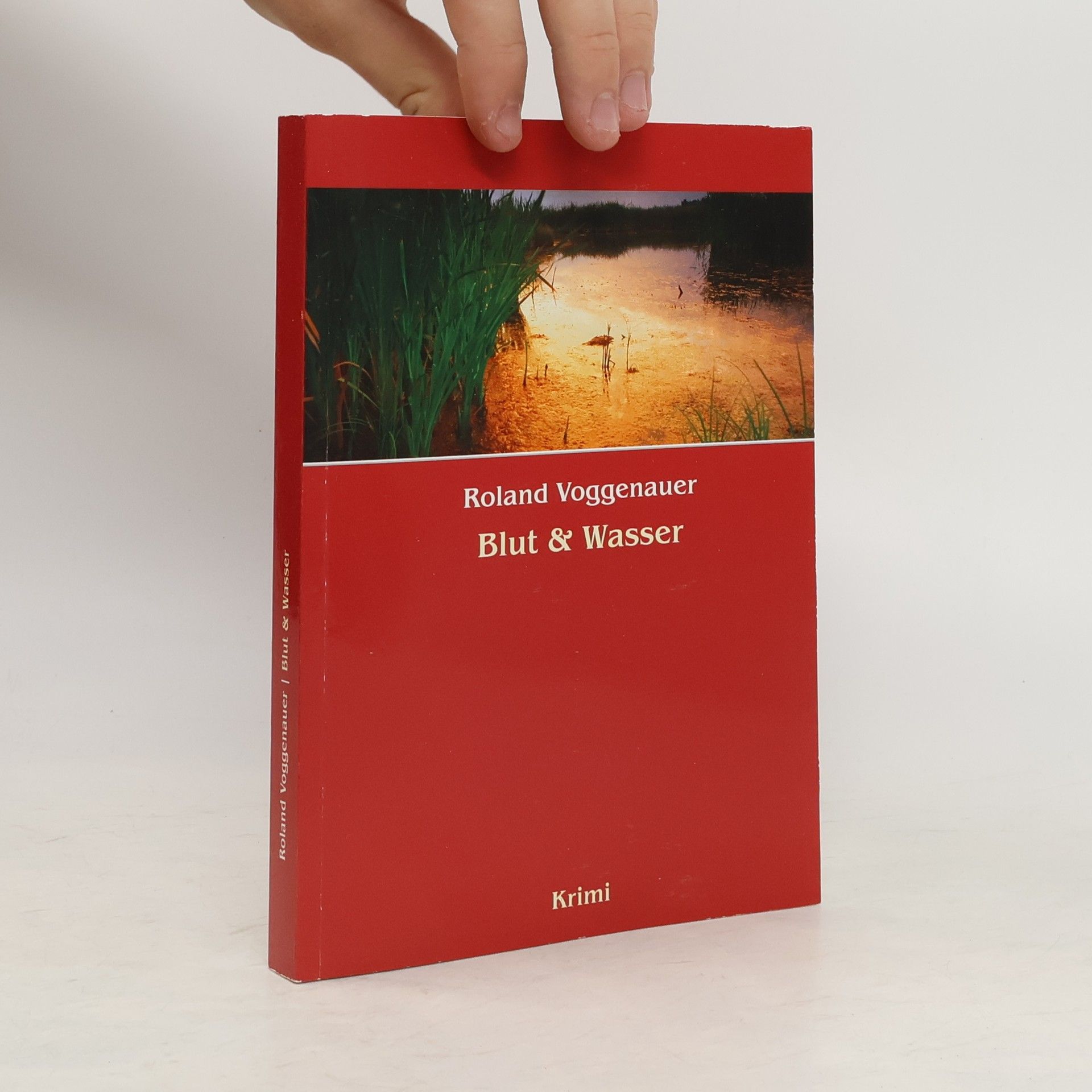 Roland Voggenauer Blut & Wasser
