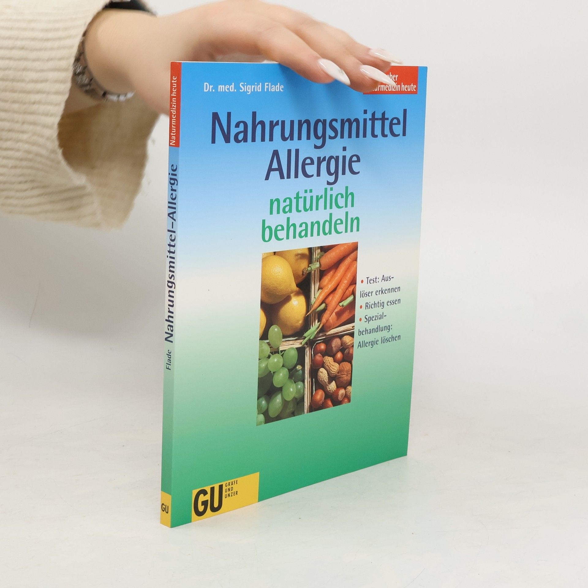 Sigrid Flade Nahrungsmittel-Allergie natürlich behandeln