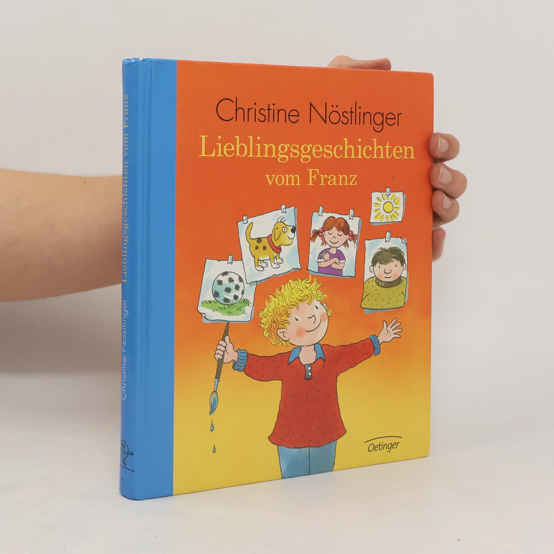 Christine Nöstlinger Lieblingsgeschichten vom Franz. Sammelausgabe