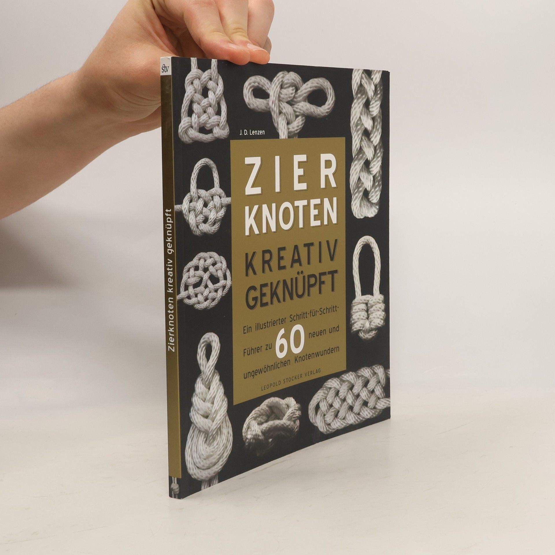 J. D. Lenzen Zierknoten kreativ geknüpft
