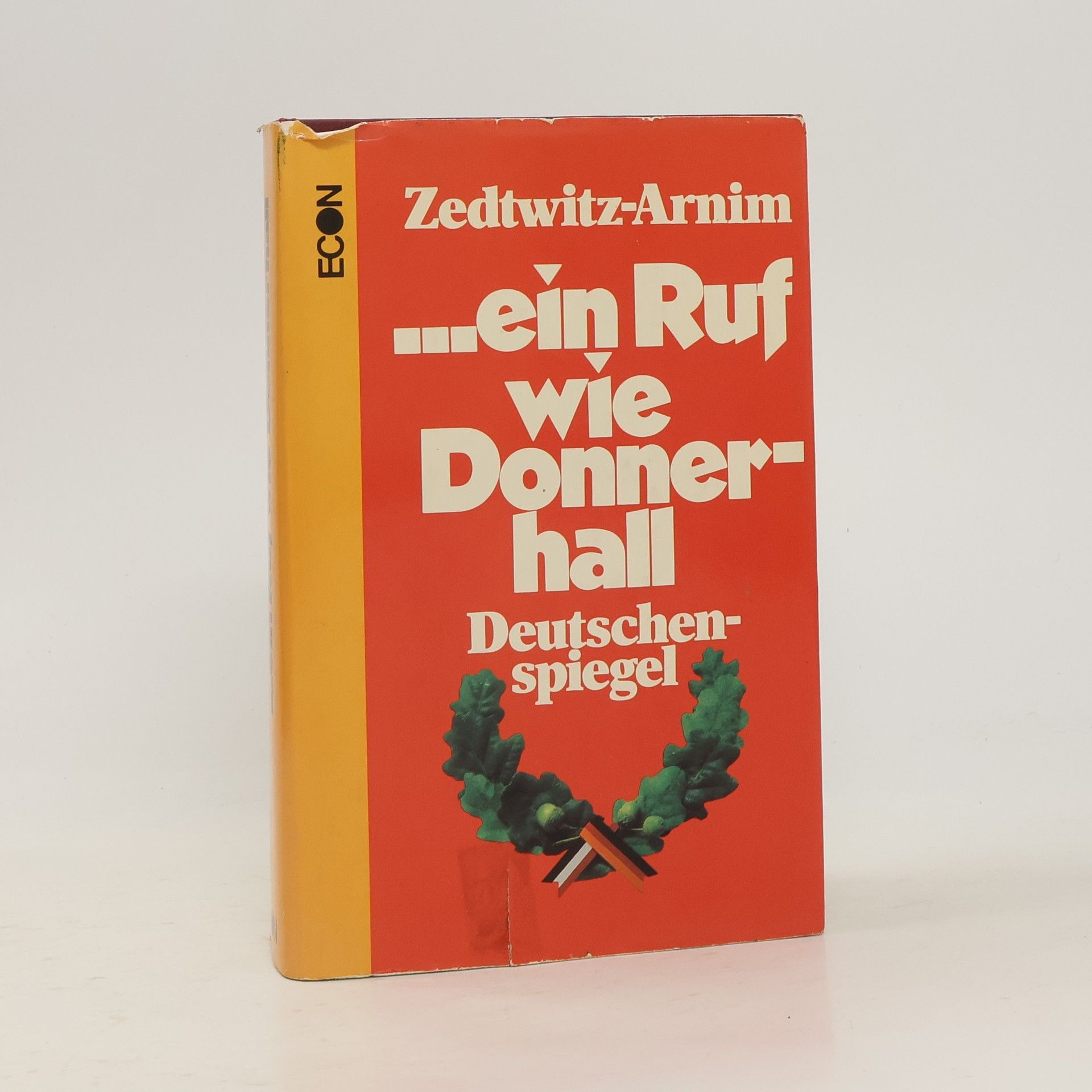 Georg Volkmar Zedtwitz Arnim Ein Ruf wie Donnerhall