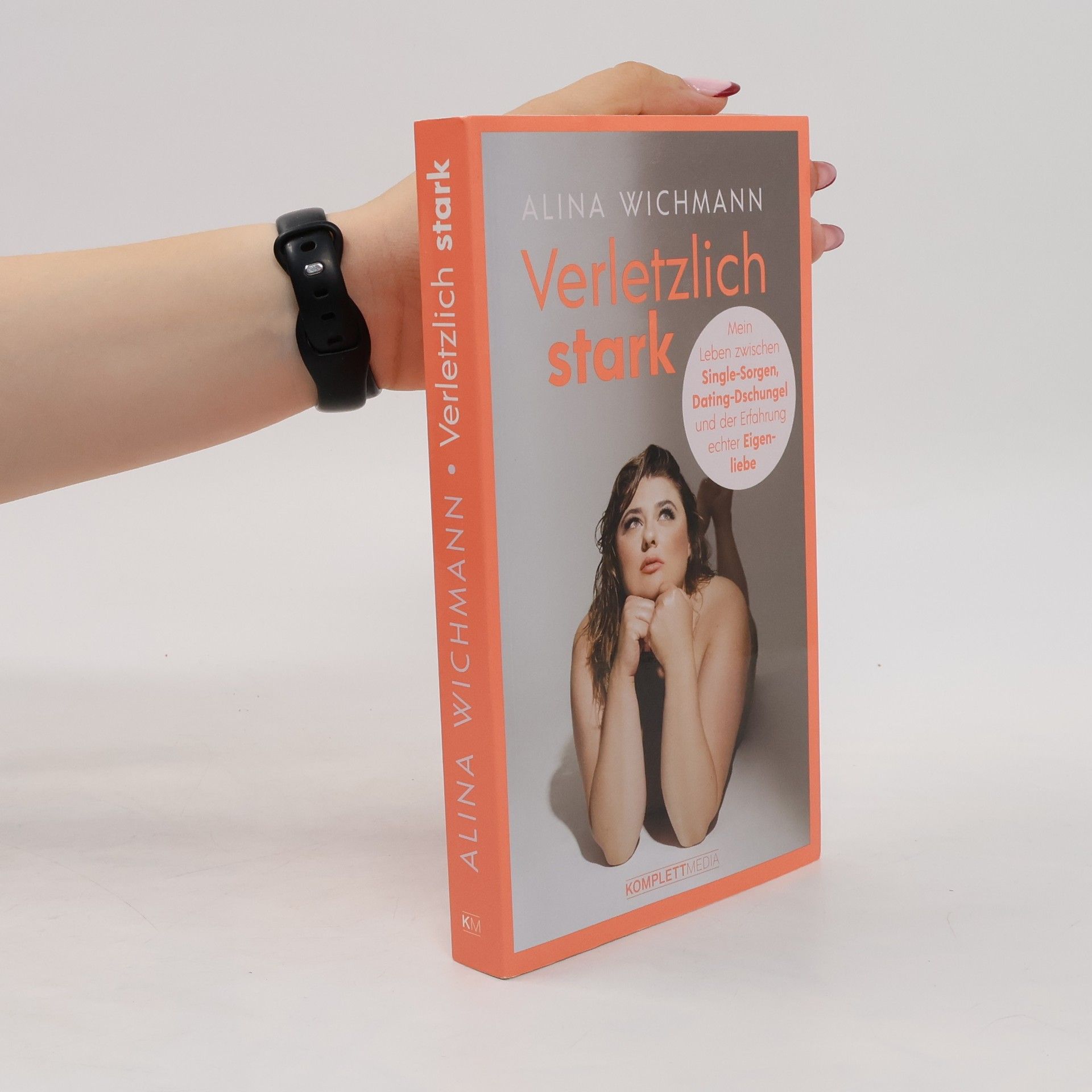 Alina Wichmann Verletzlich stark