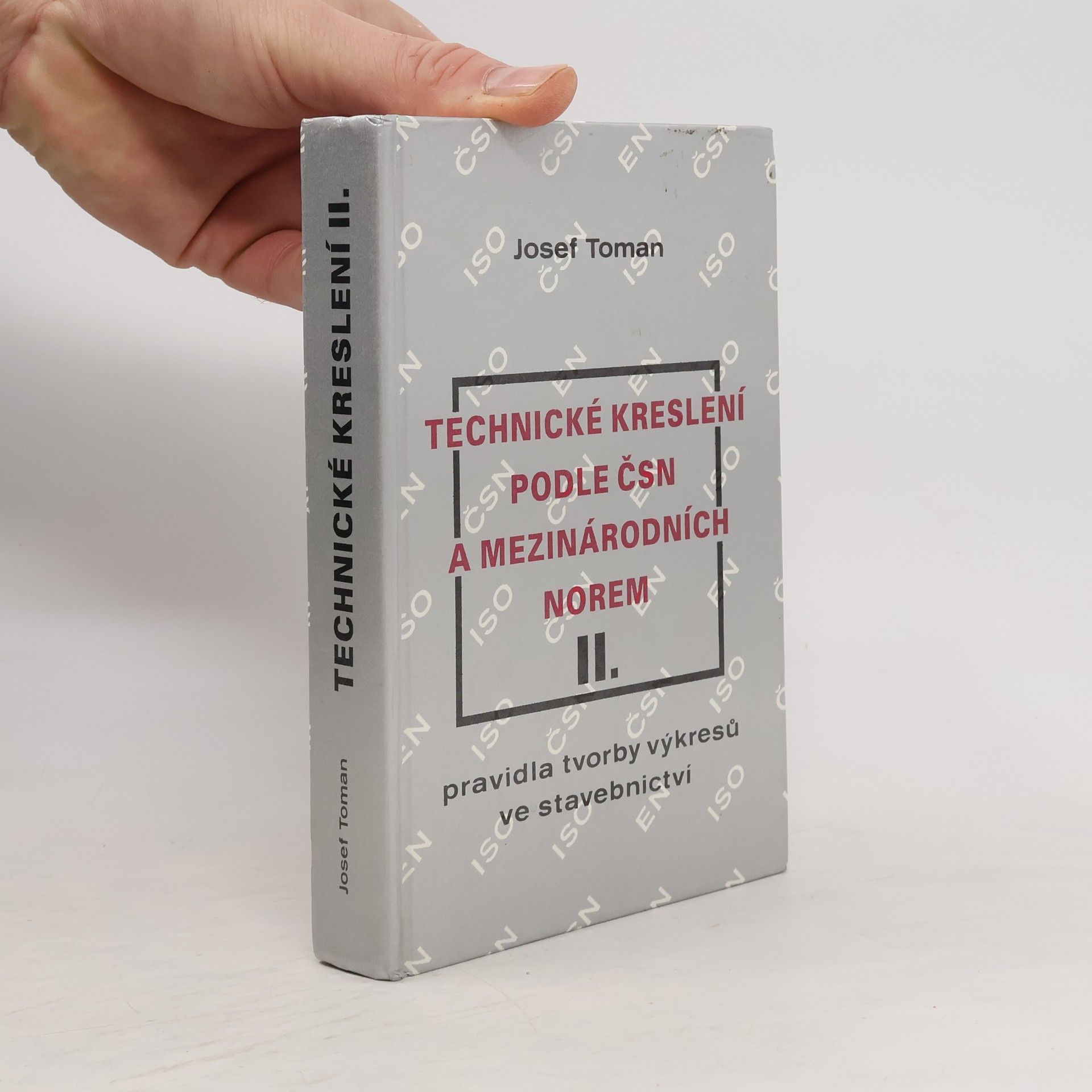 Josef Toman Technické kreslení podle ČSN a mezinárodních norem II.