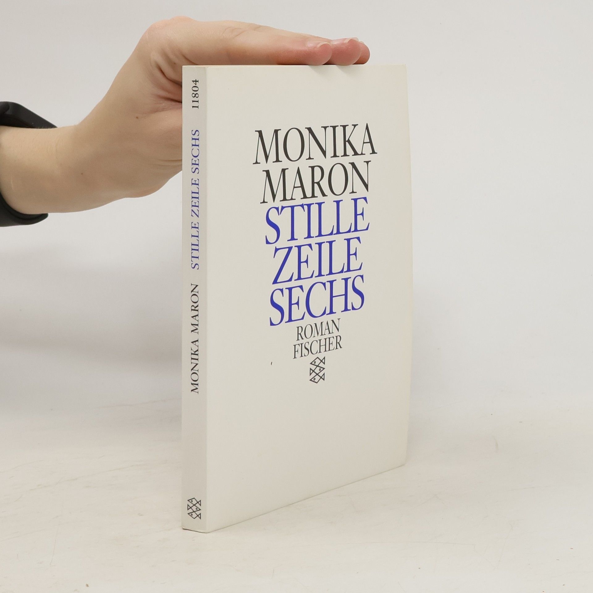 Monika Maron Stille Zeile Sechs