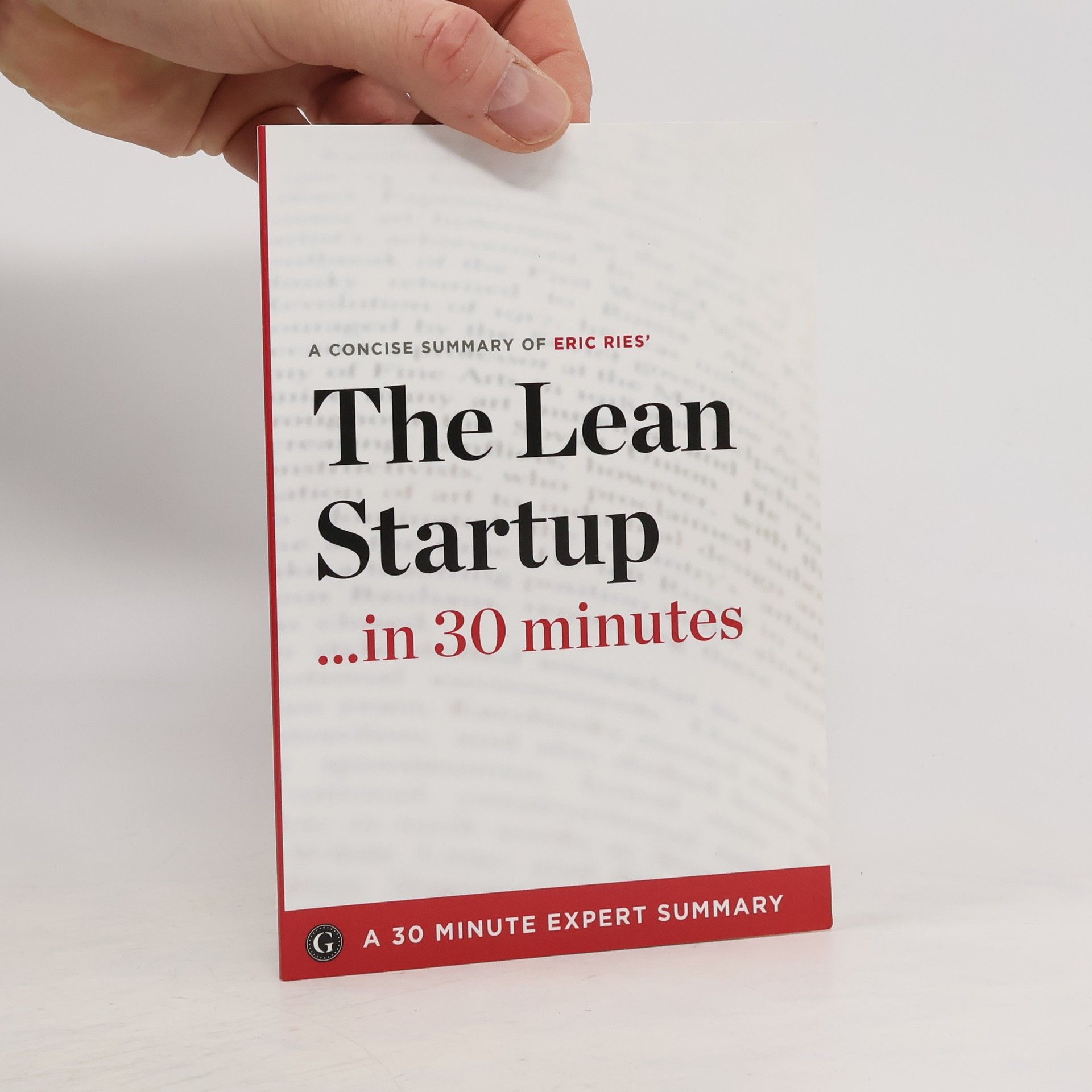 Garamond Press The Lean Startup ... in 30 Minutes