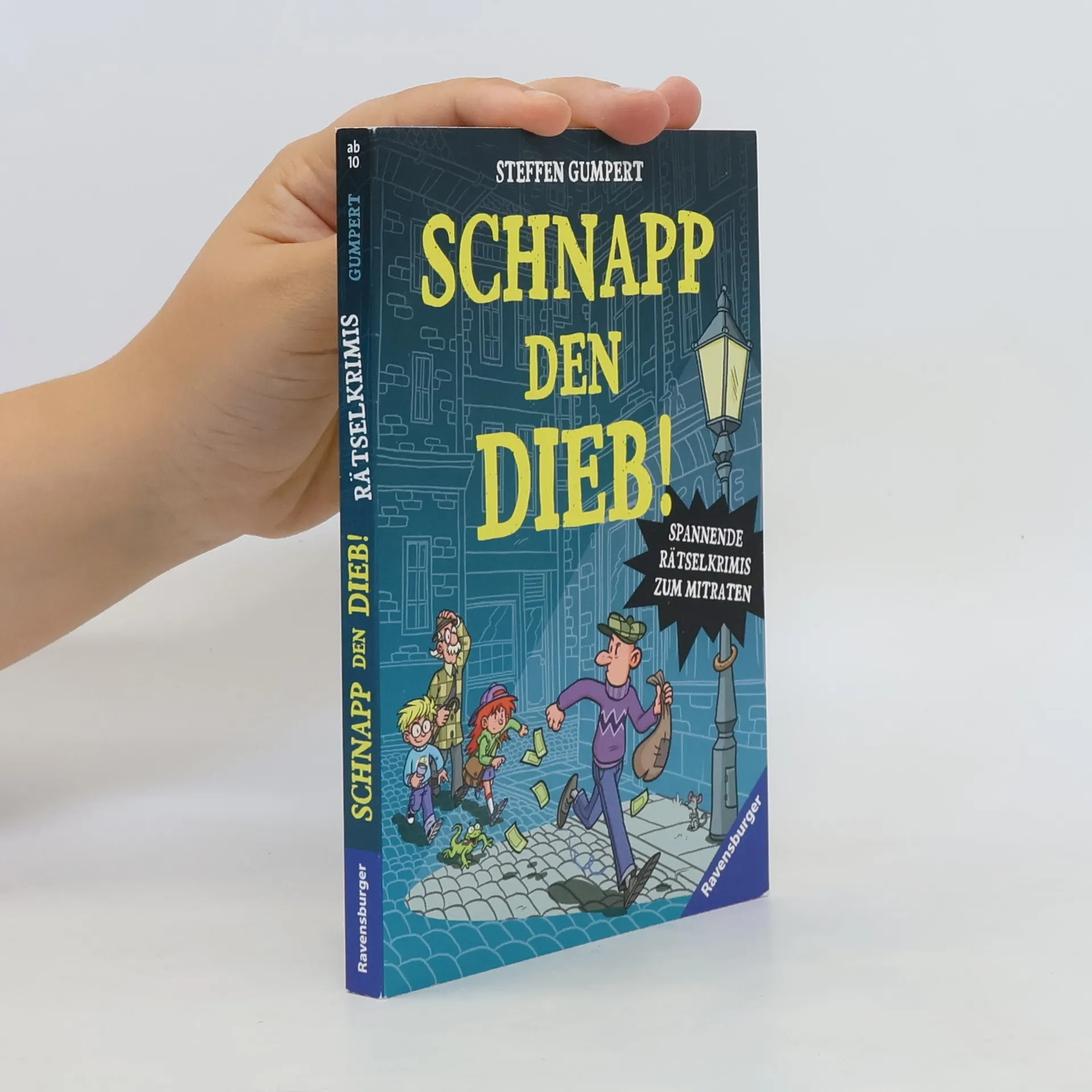 Schnapp den Dieb! Spannende Rätselkrimis zum Mitraten | Steffen Gumpert | Buch