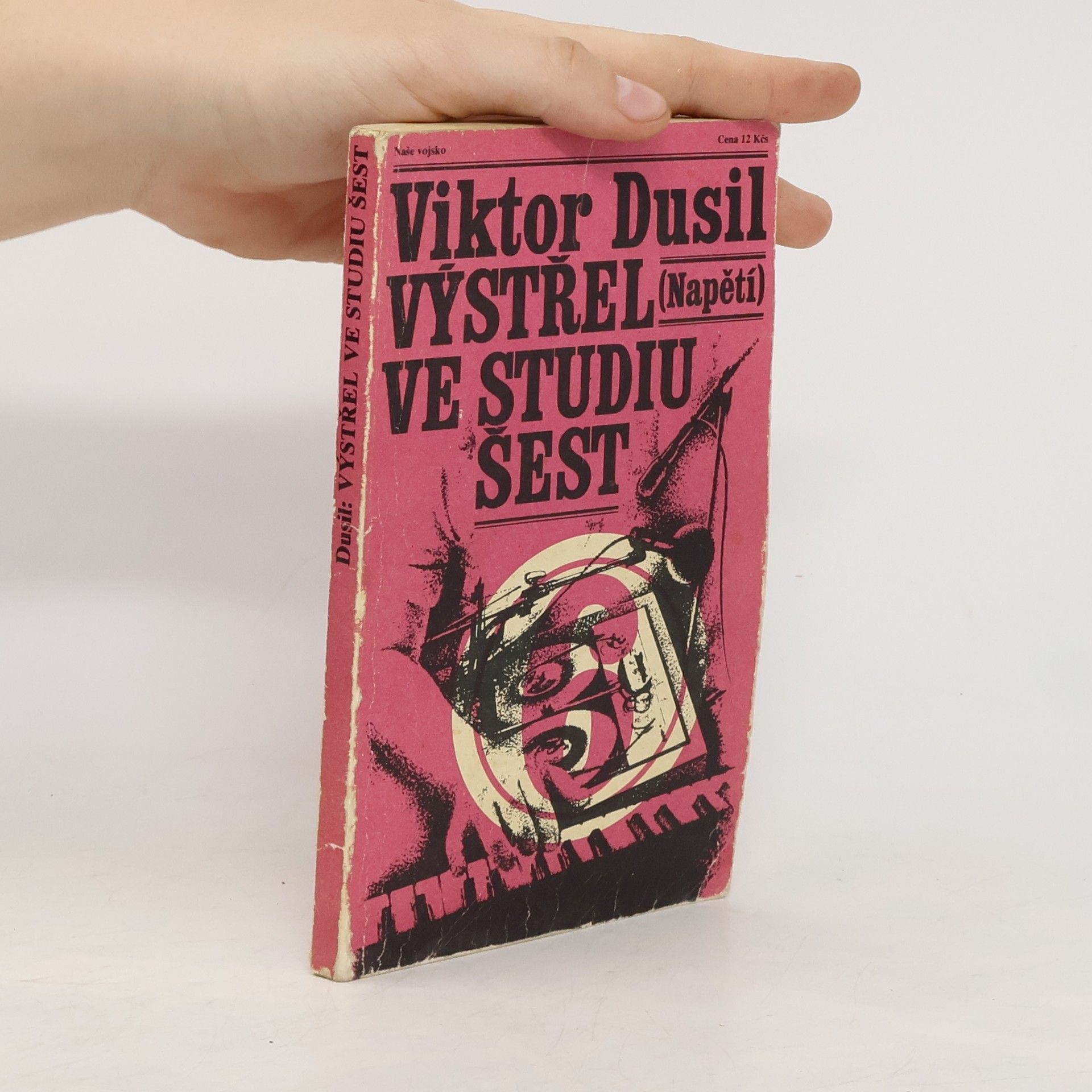 Viktor Dusil Výstřel ve studiu šest