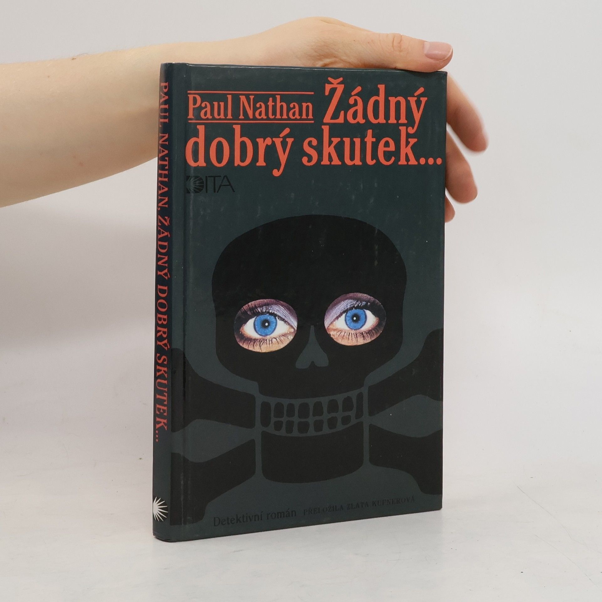 Nathan Paul Žádný dobrý skutek
