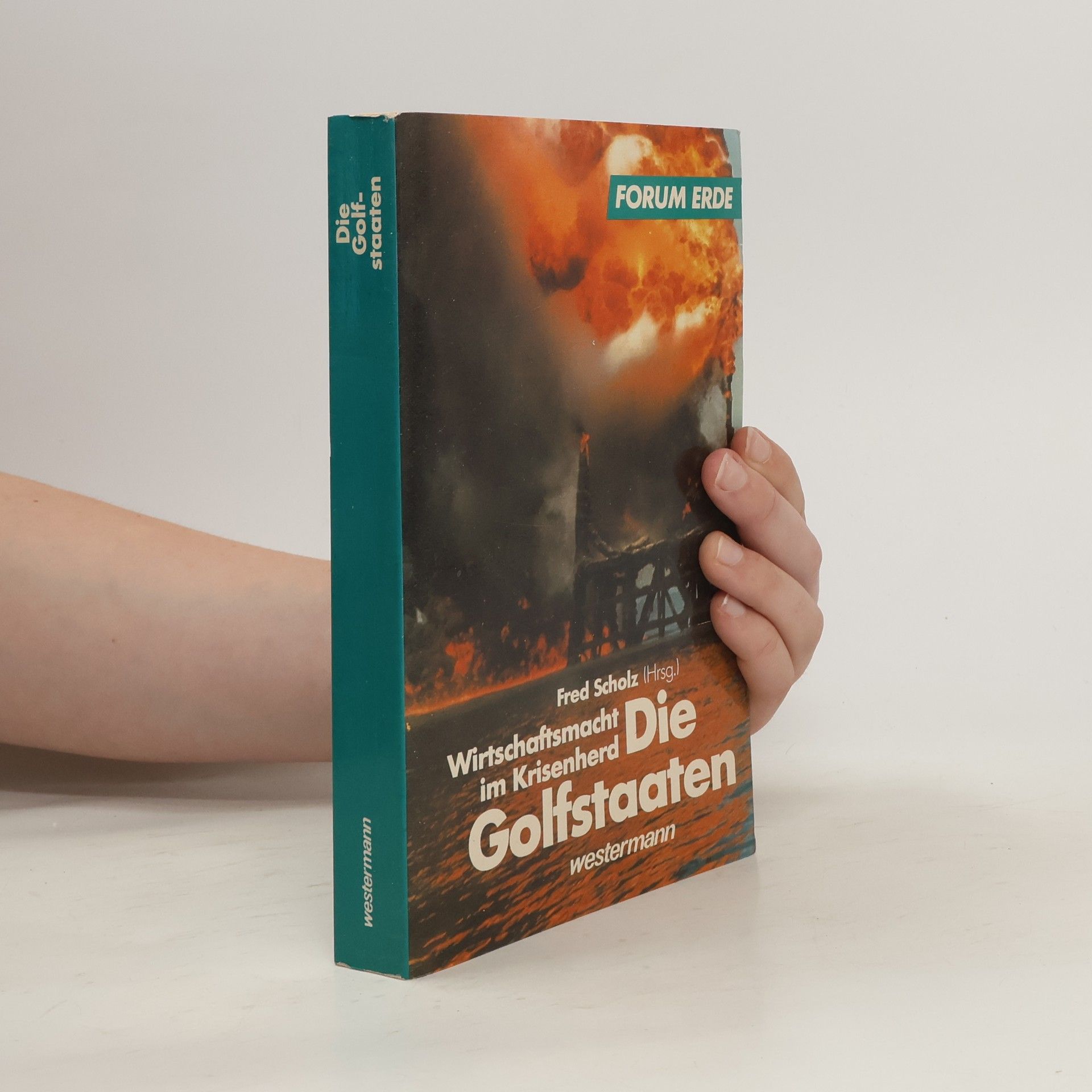 Fred Scholz Die Golfstaaten