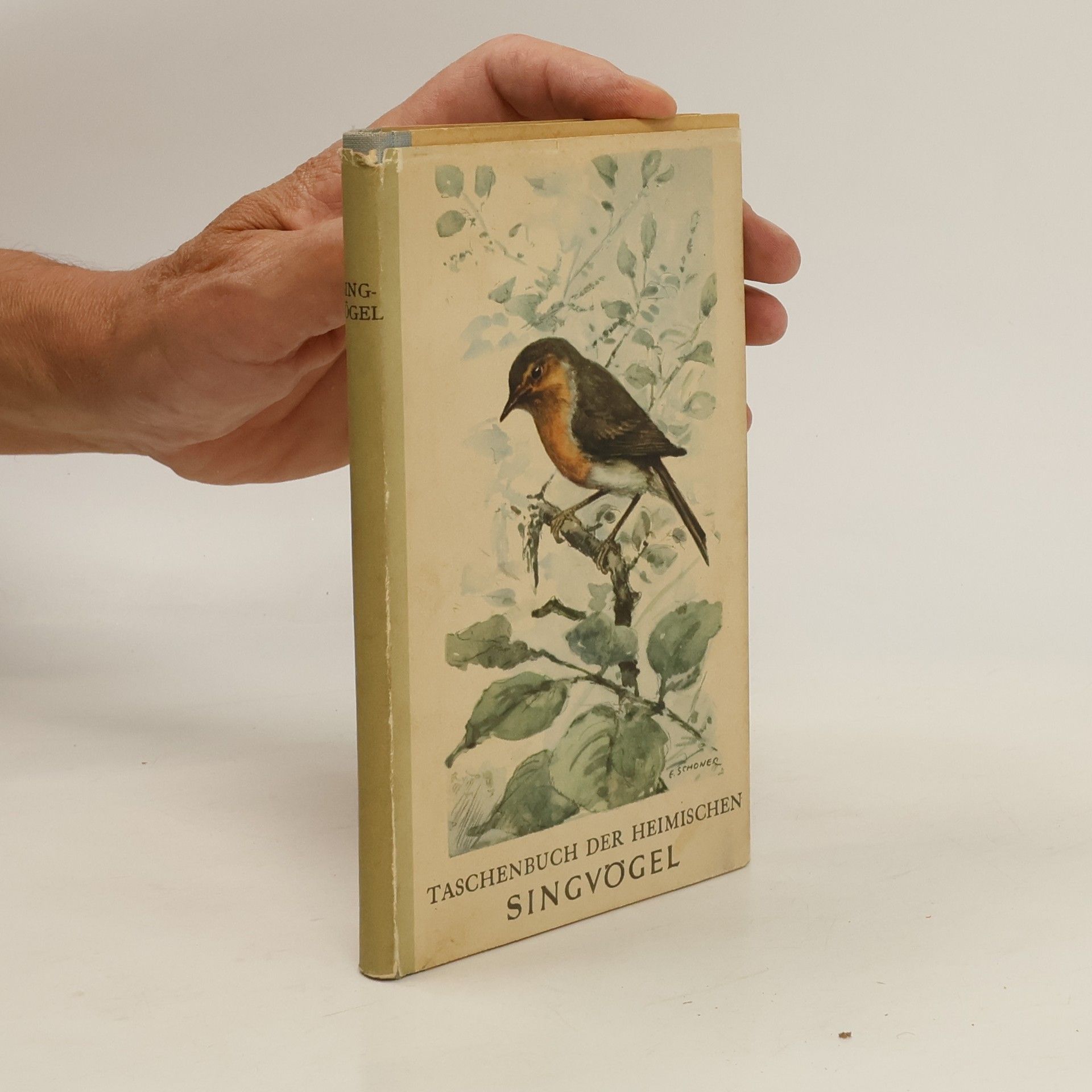 Engelbert Schoner Taschenbuch der Heimischen Singvögel