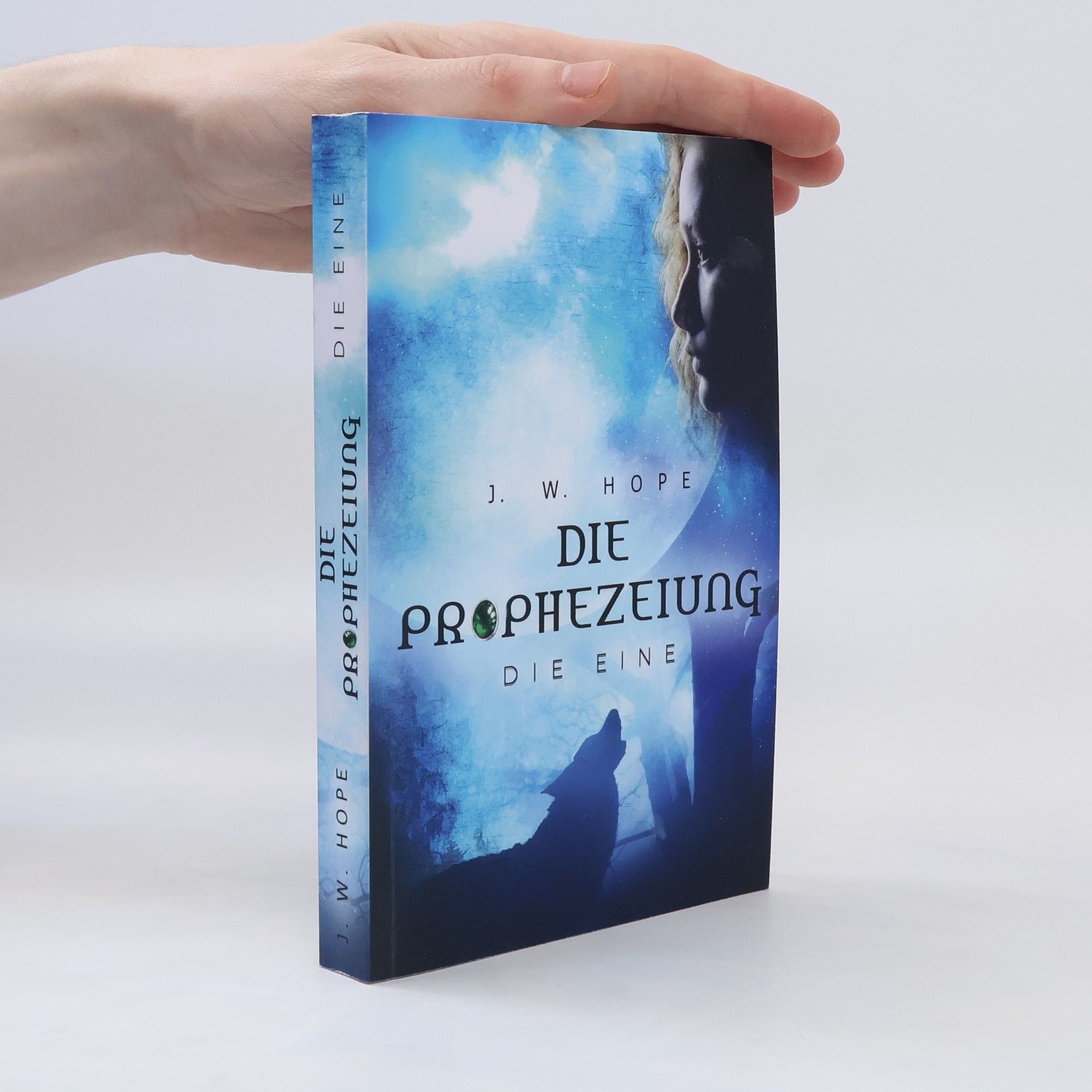 J. W. Hope Die Prophezeiung