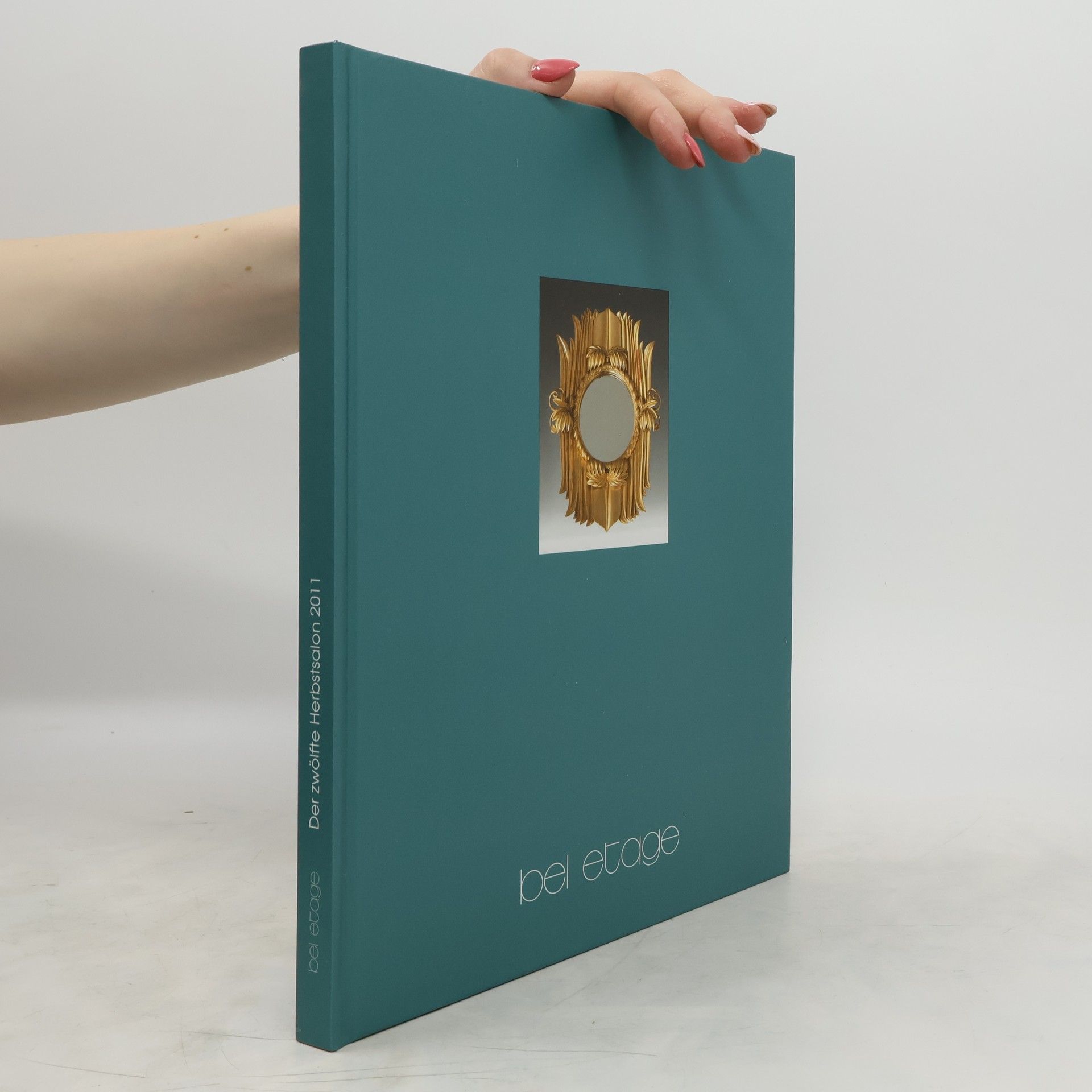 Autorenkollektiv Bel etage. Der zwölfte Herbstsalon 2011