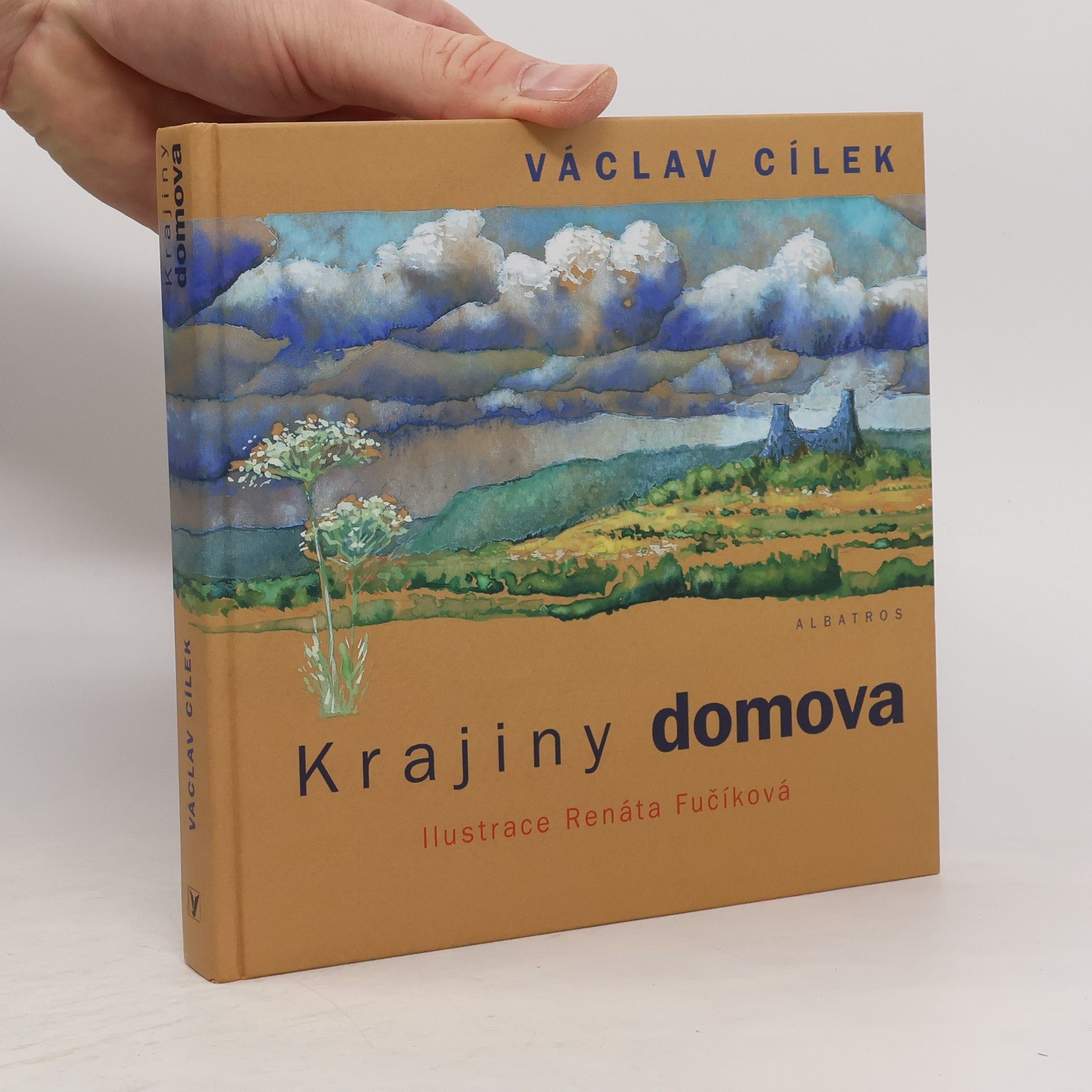 Václav Cílek Krajiny domova. Chodit, hledat a dívat se