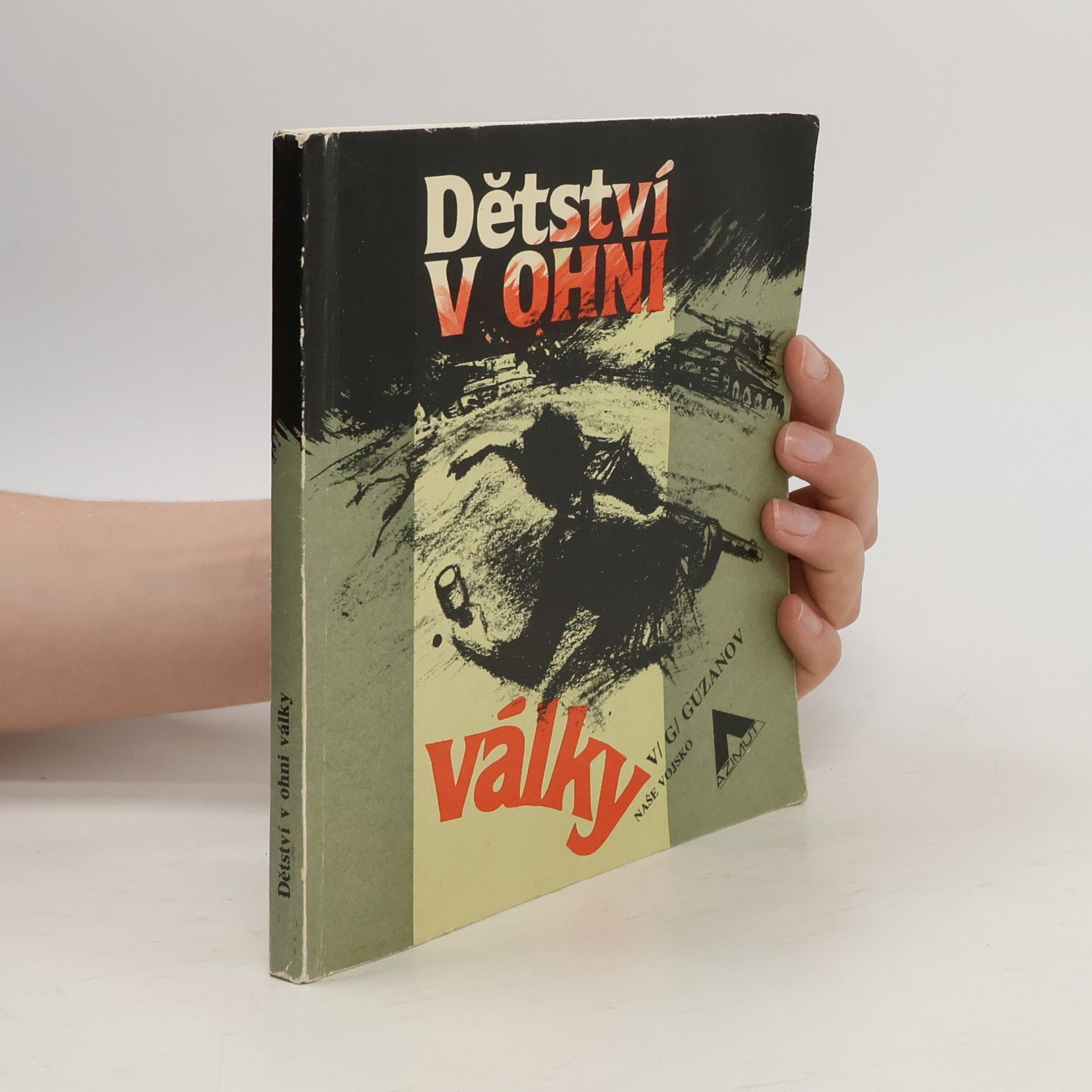 V. G. Guzanov Dětství v ohni války