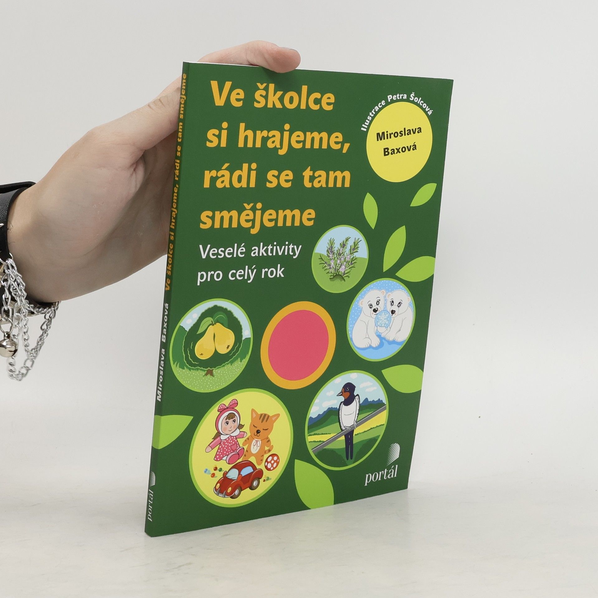 Miroslava Baxová Ve školce si hrajeme, rádi se tam smějeme