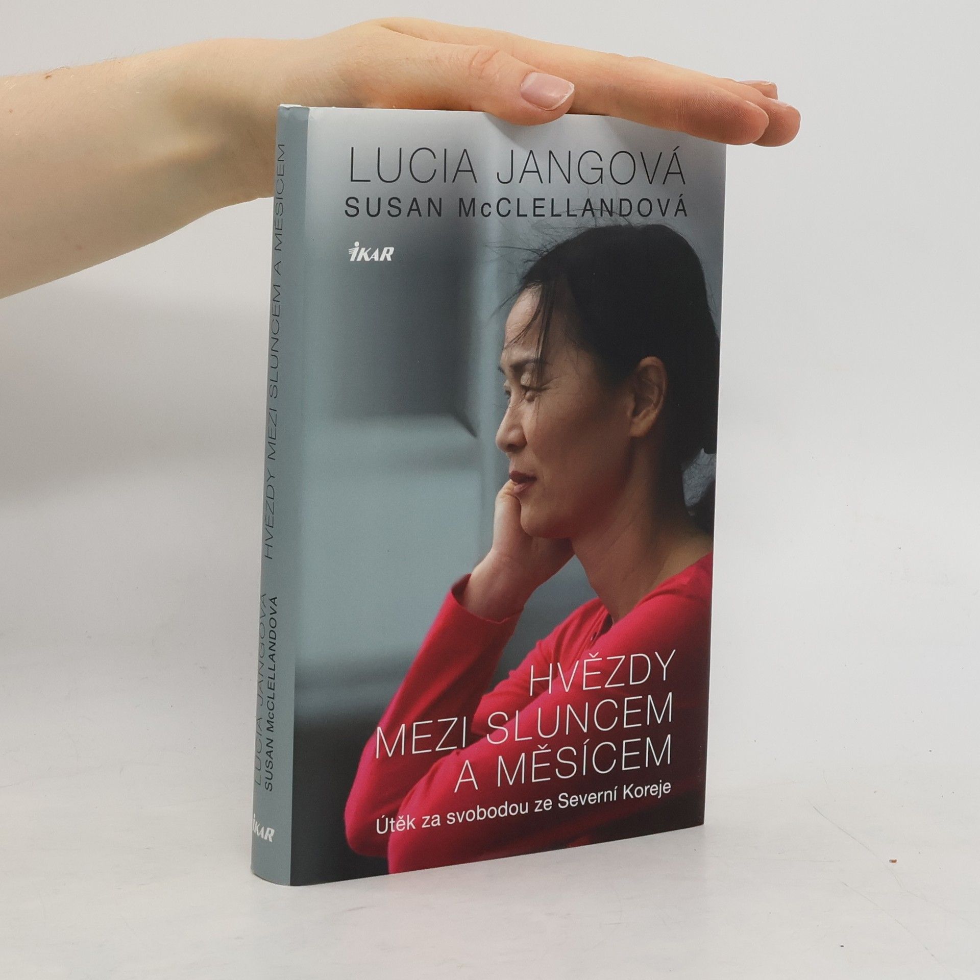 Lucia Jang Hvězdy mezi sluncem a měsícem : útěk za svobodou ze Severní Koreje