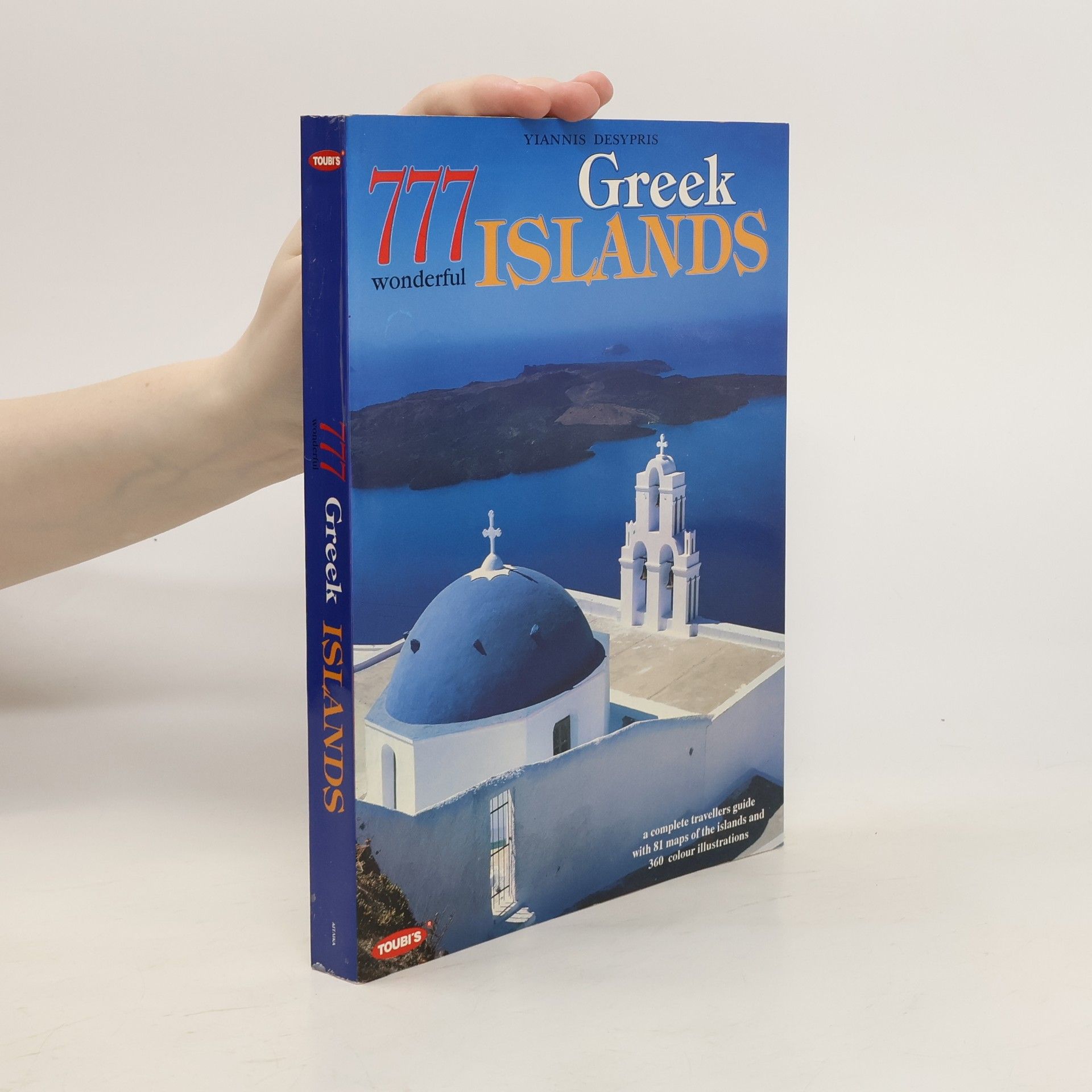 Yiannis Desypris 777 Wonderful Greek Islands
