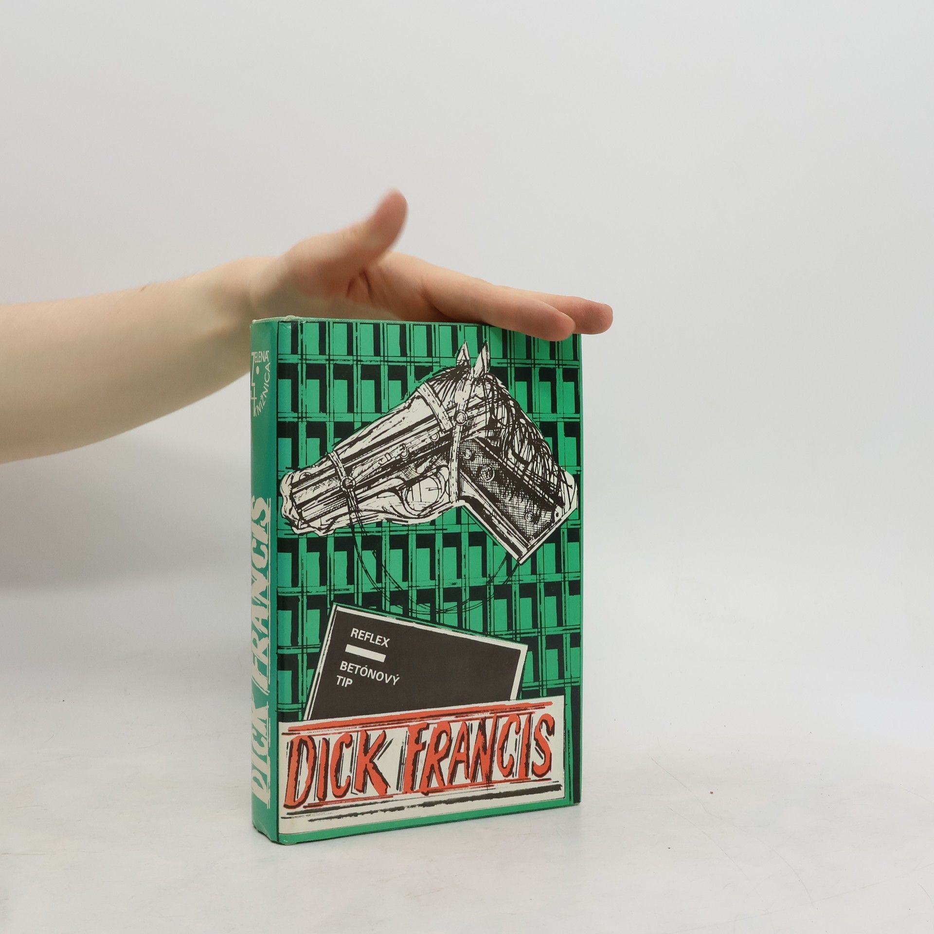 Dick Francis Reflex. Betónový tip