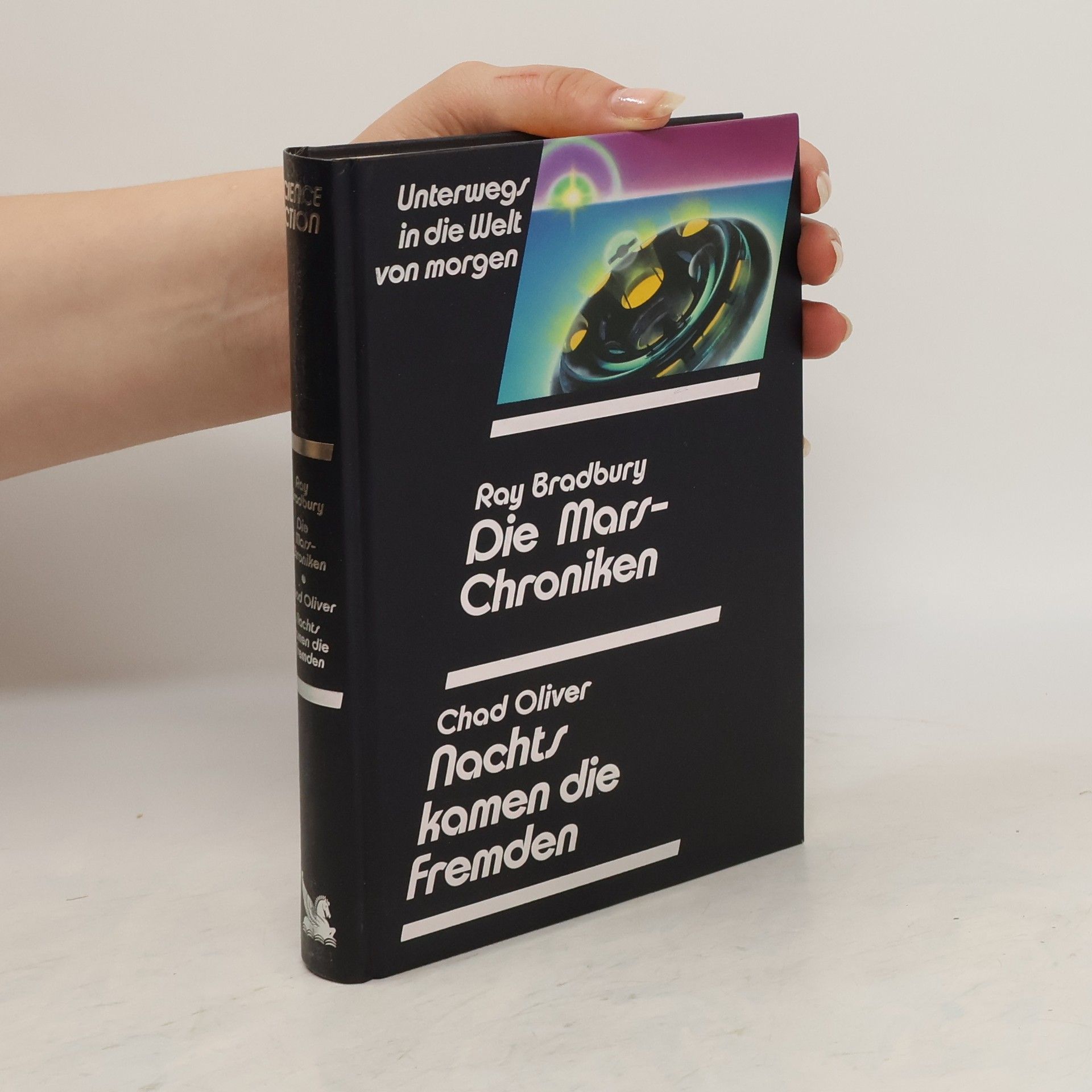 Ray Bradbury Die Mars-Chroniken / Nachts kamen die Fremden. Unterwegs in die Welt von morgen