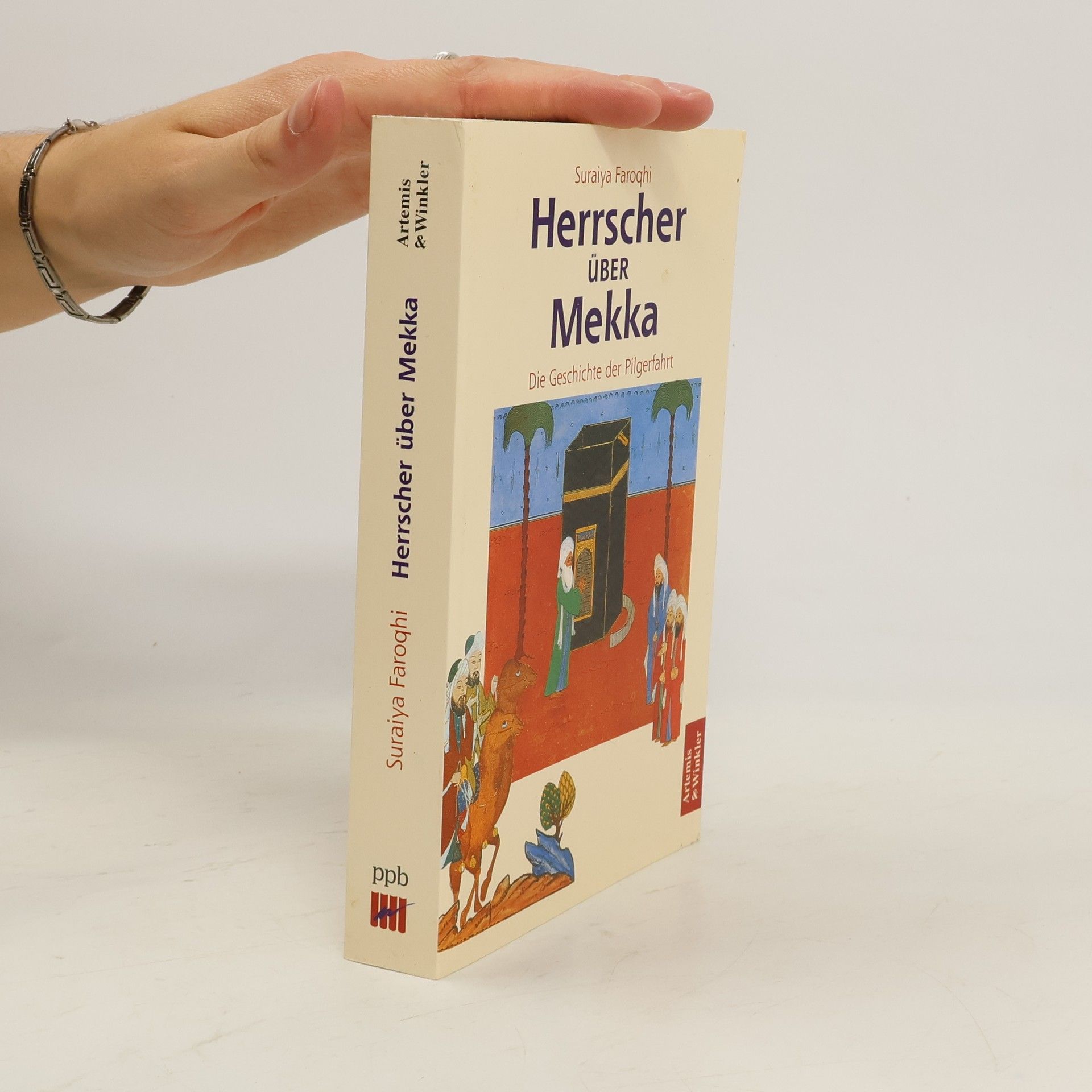 Suraiya Faroqhi Herrscher über Mekka. Die Geschichte der Pilgerfahrt