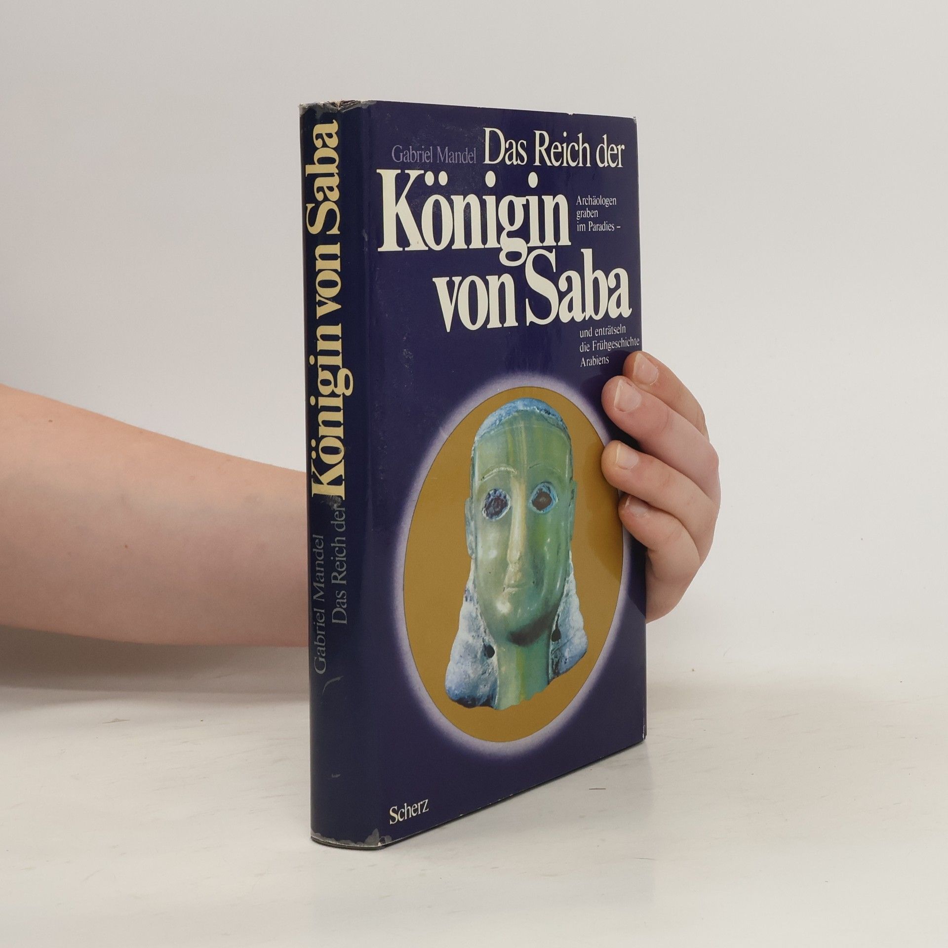 Gabriele Mandel Das Reich der Königin von Saba