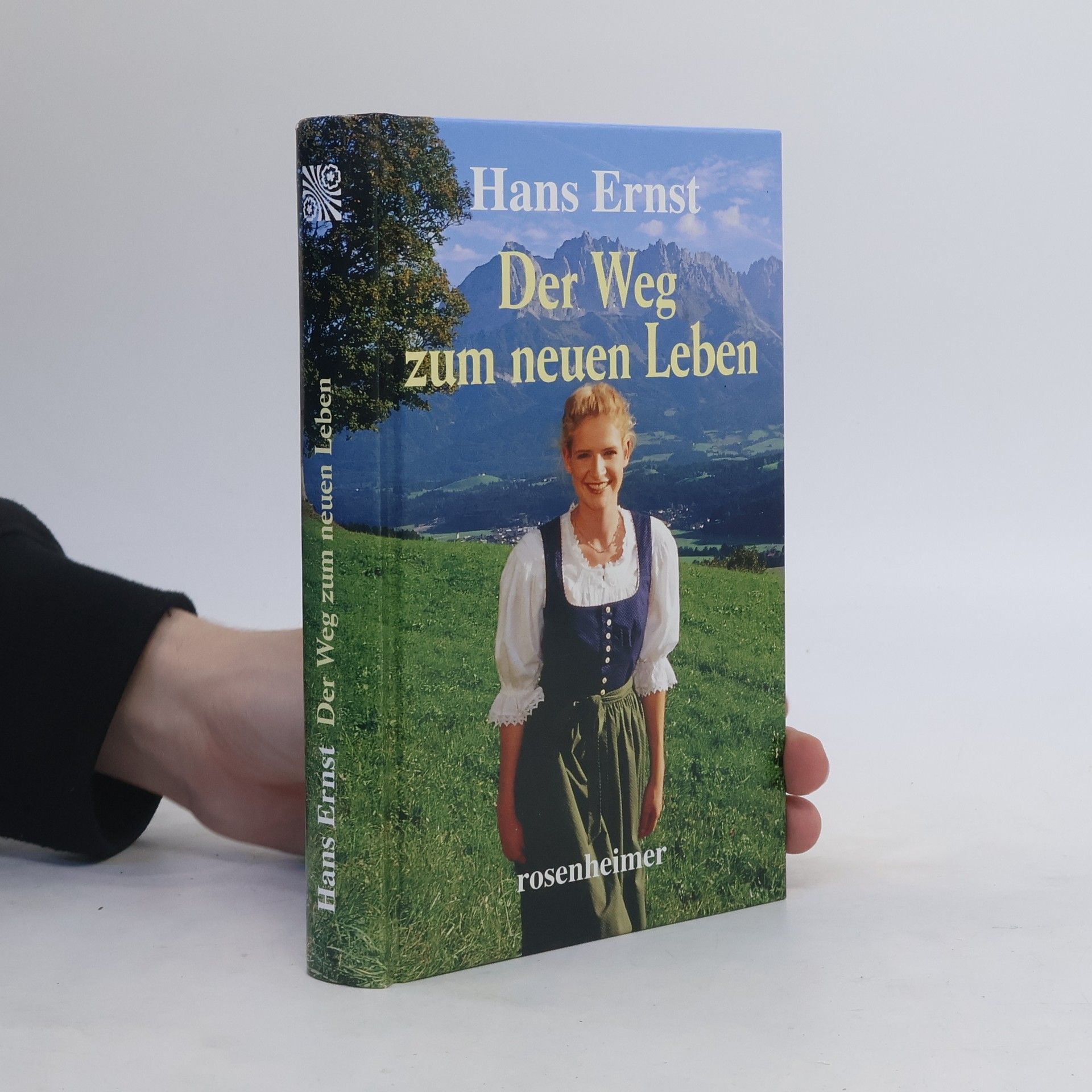 Hans Ernst Der Weg zum neuen Leben