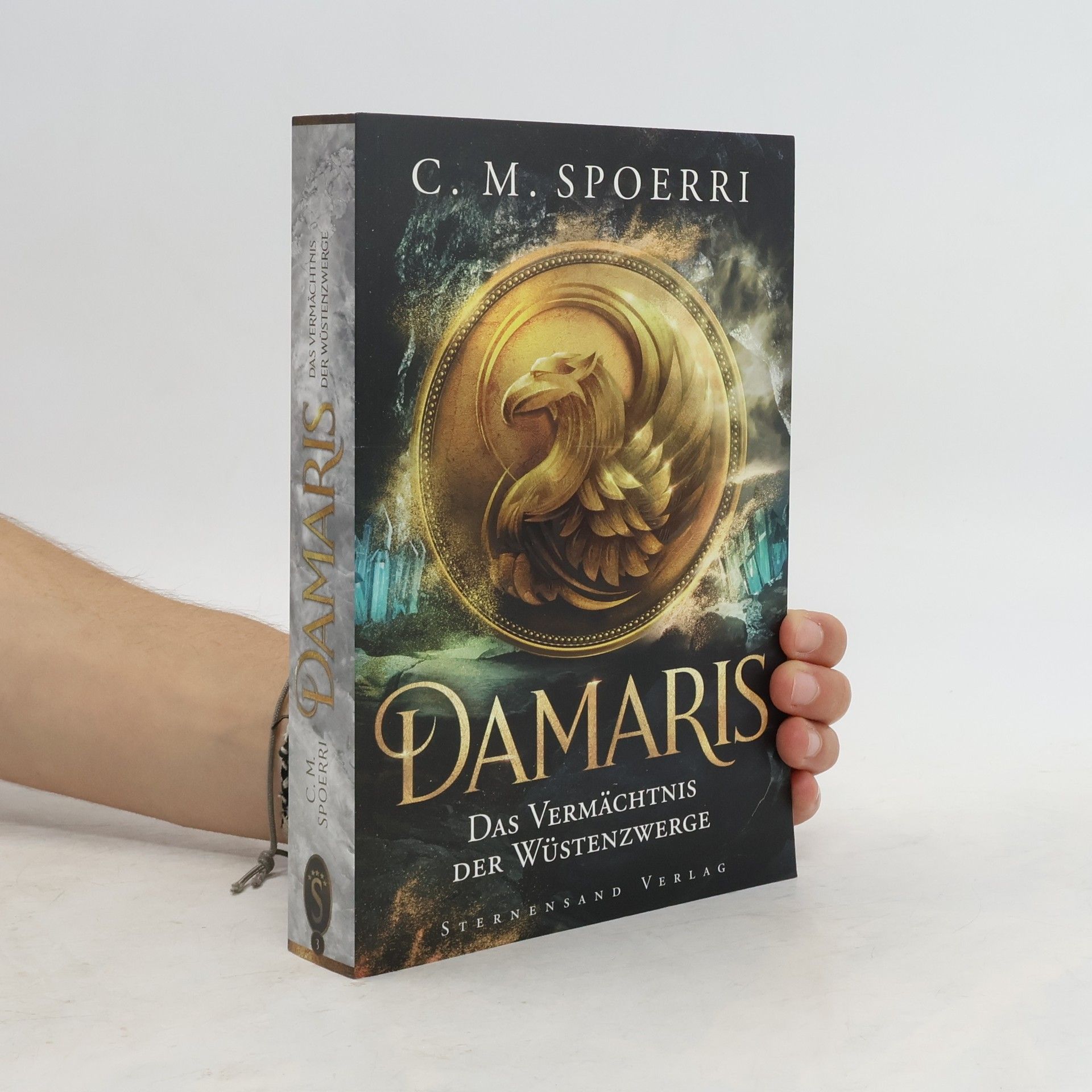C.M. Spoerri Damaris (Band 3): Das Vermächtnis der Wüstenzwerge