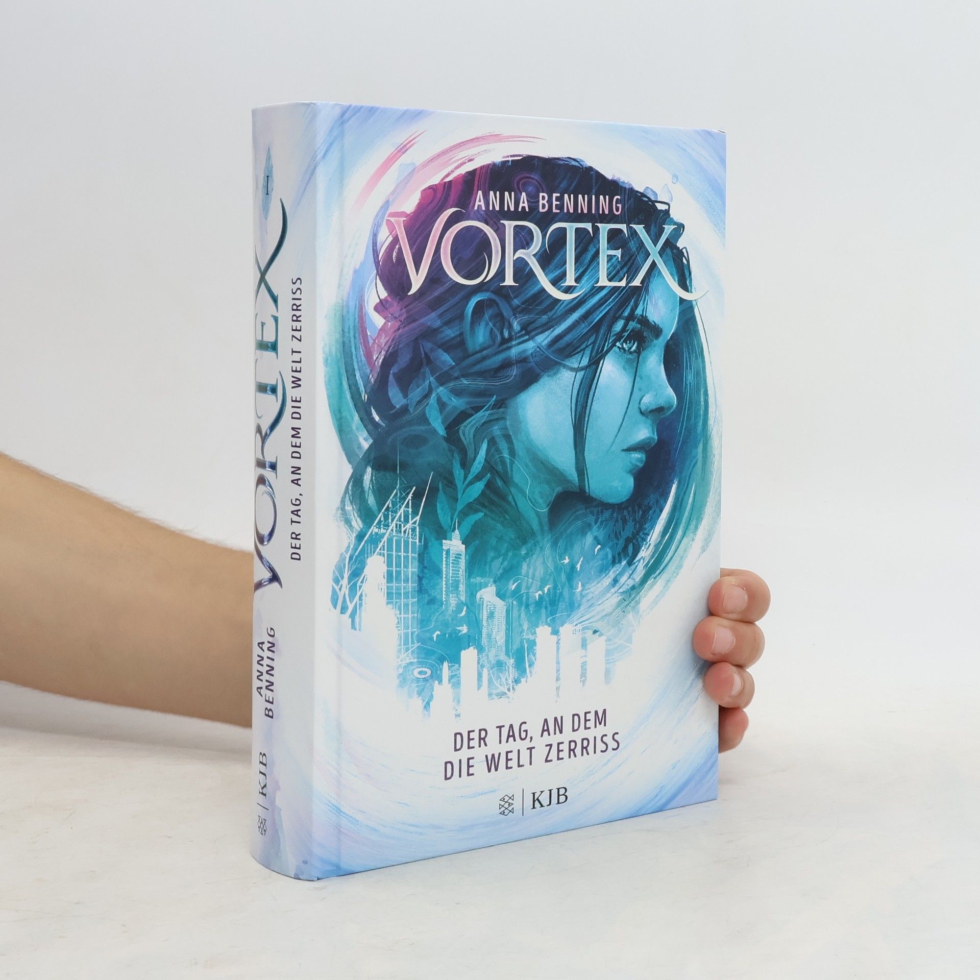 Anna Benning Vortex 1 - der Tag, an dem die Welt Zerriss