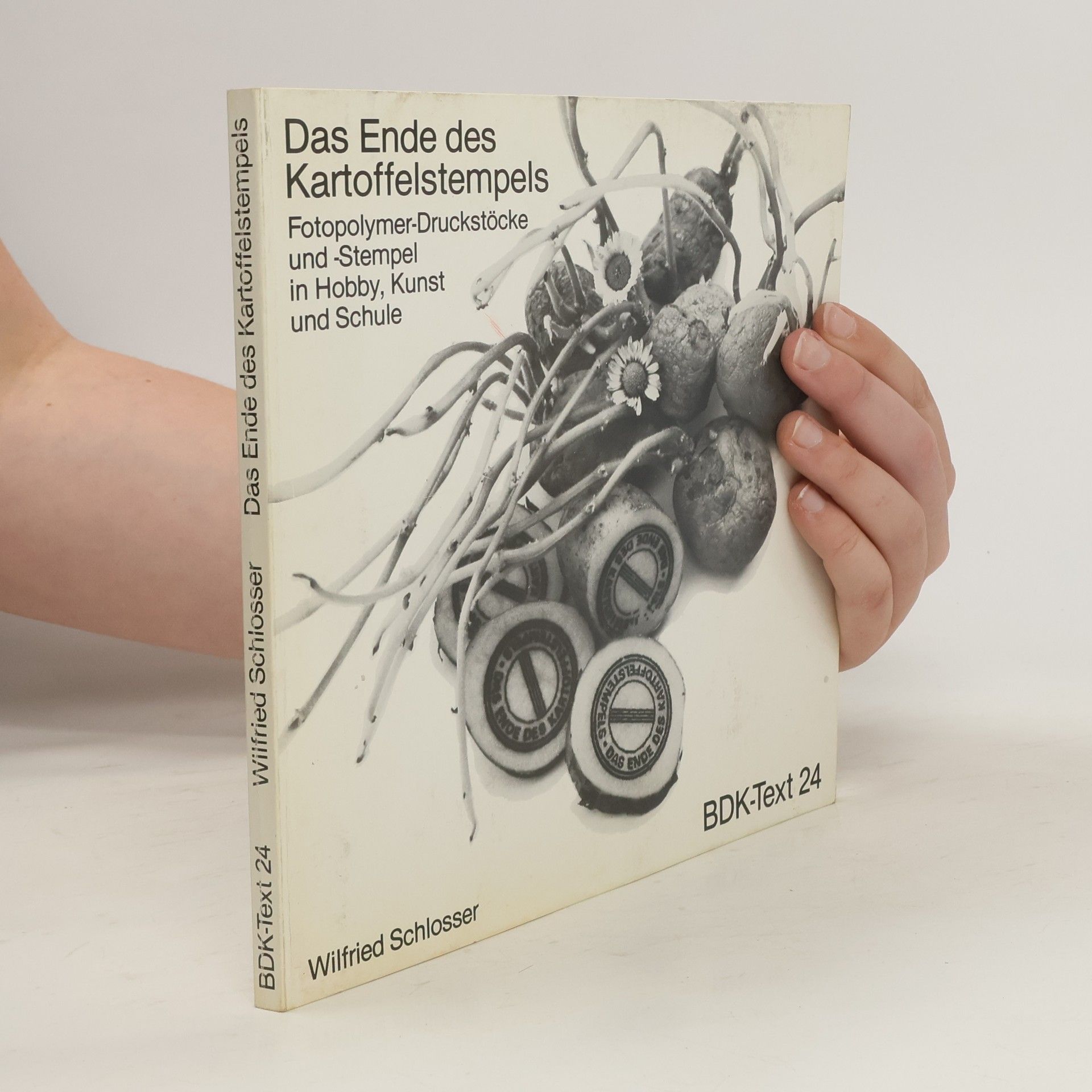 Wilfried Schlosser Das Ende des Kartoffelstempels