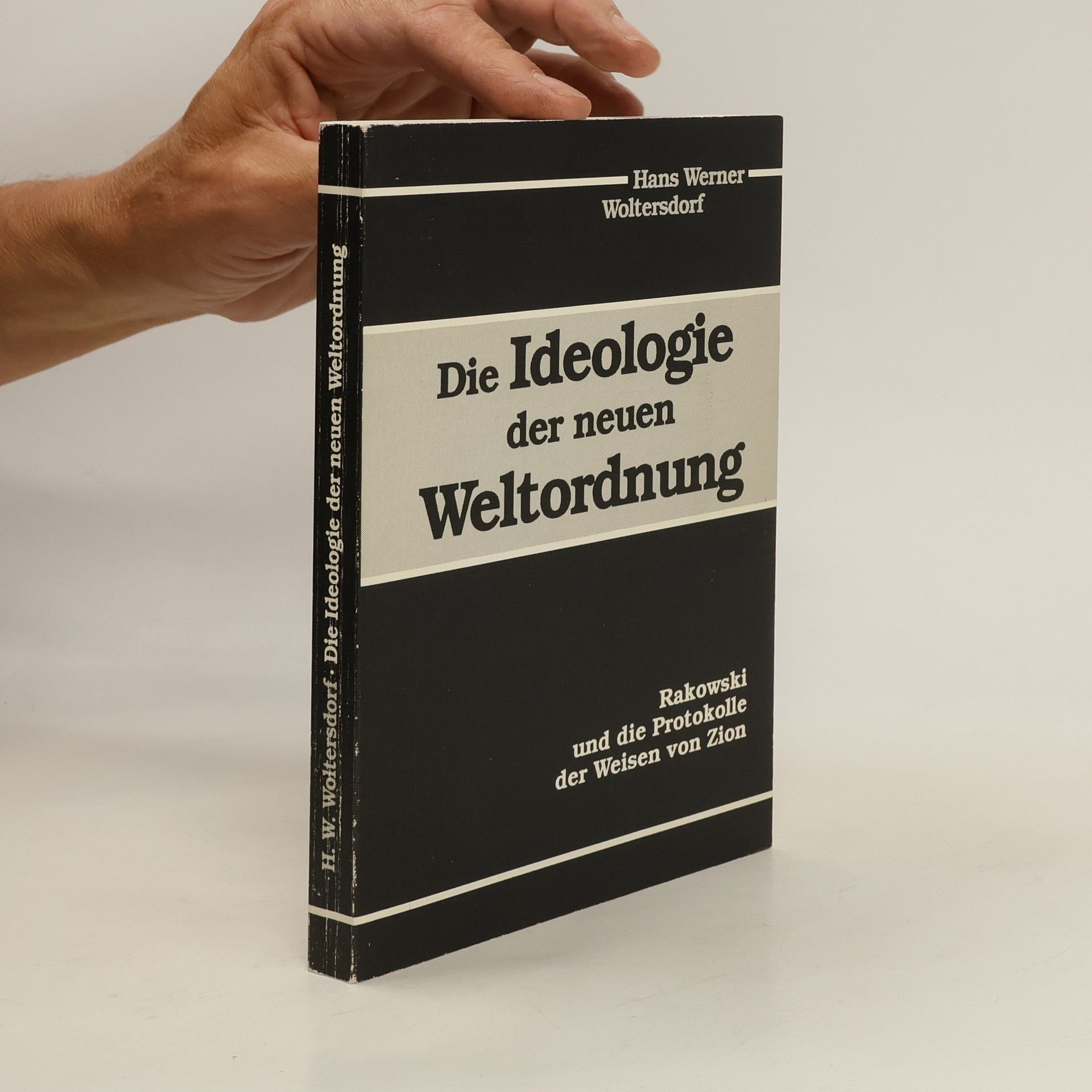 Hans Werner Woltersdorf Die Ideologie der neuen Weltordnung
