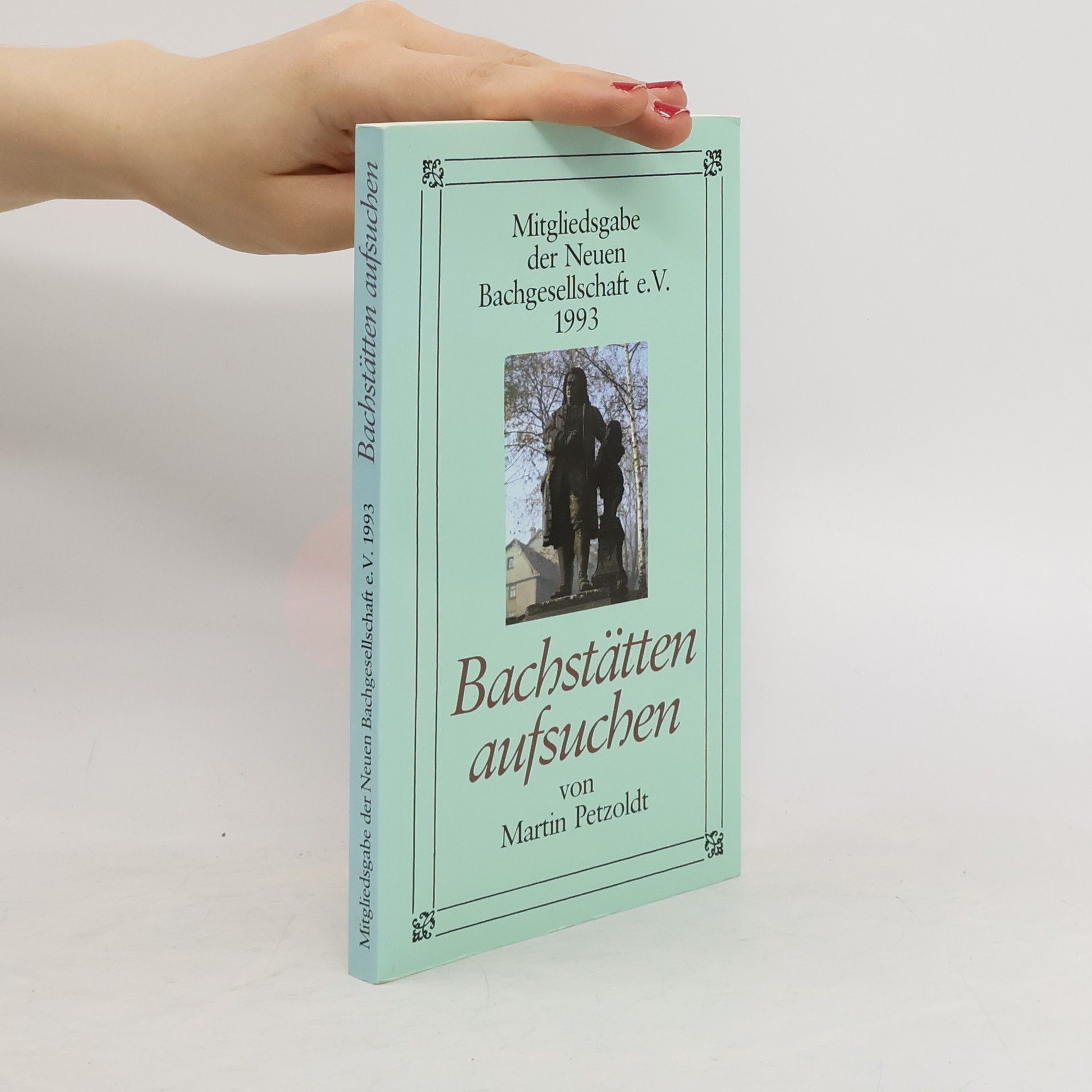 Martin Petzoldt Bachstätten aufsuchen