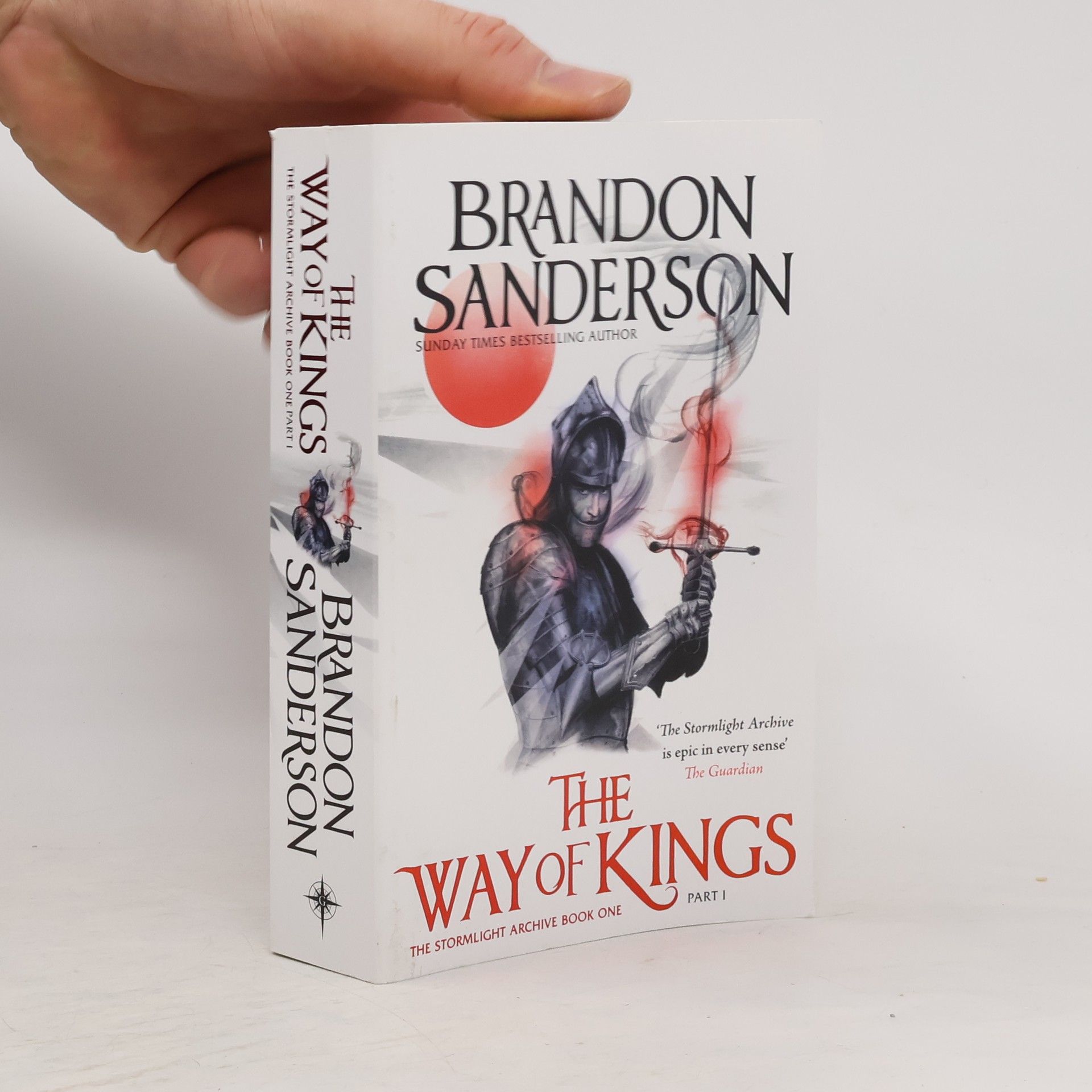 Brandon Sanderson The Way of Kings: Book one of The stormlight Archive. Part one