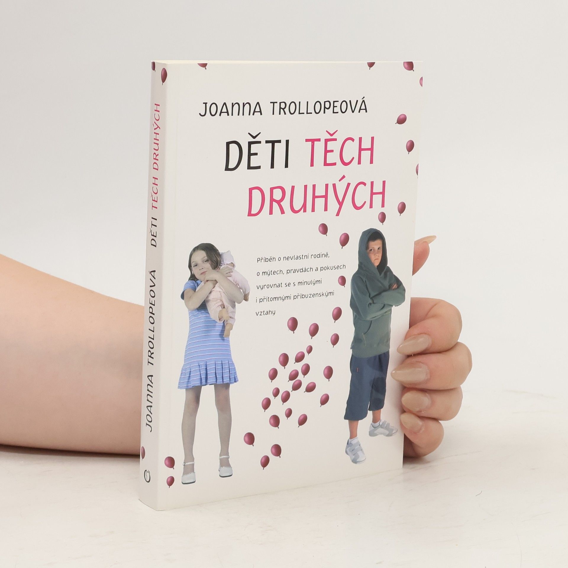 Joanna Trollope Děti těch druhých