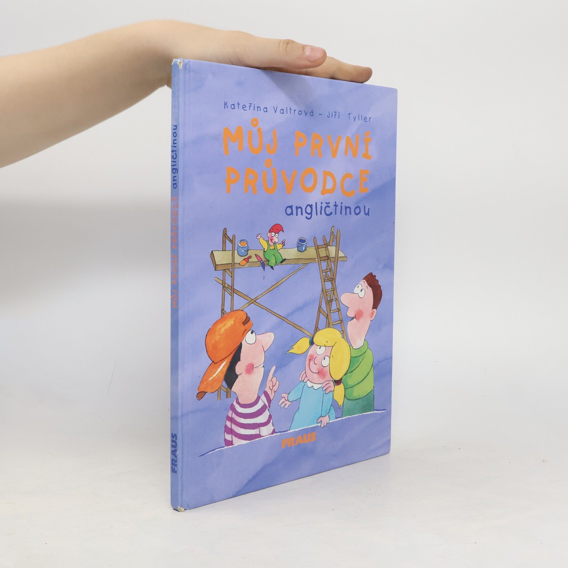 Kateřina Valtrová Můj první průvodce angličtinou