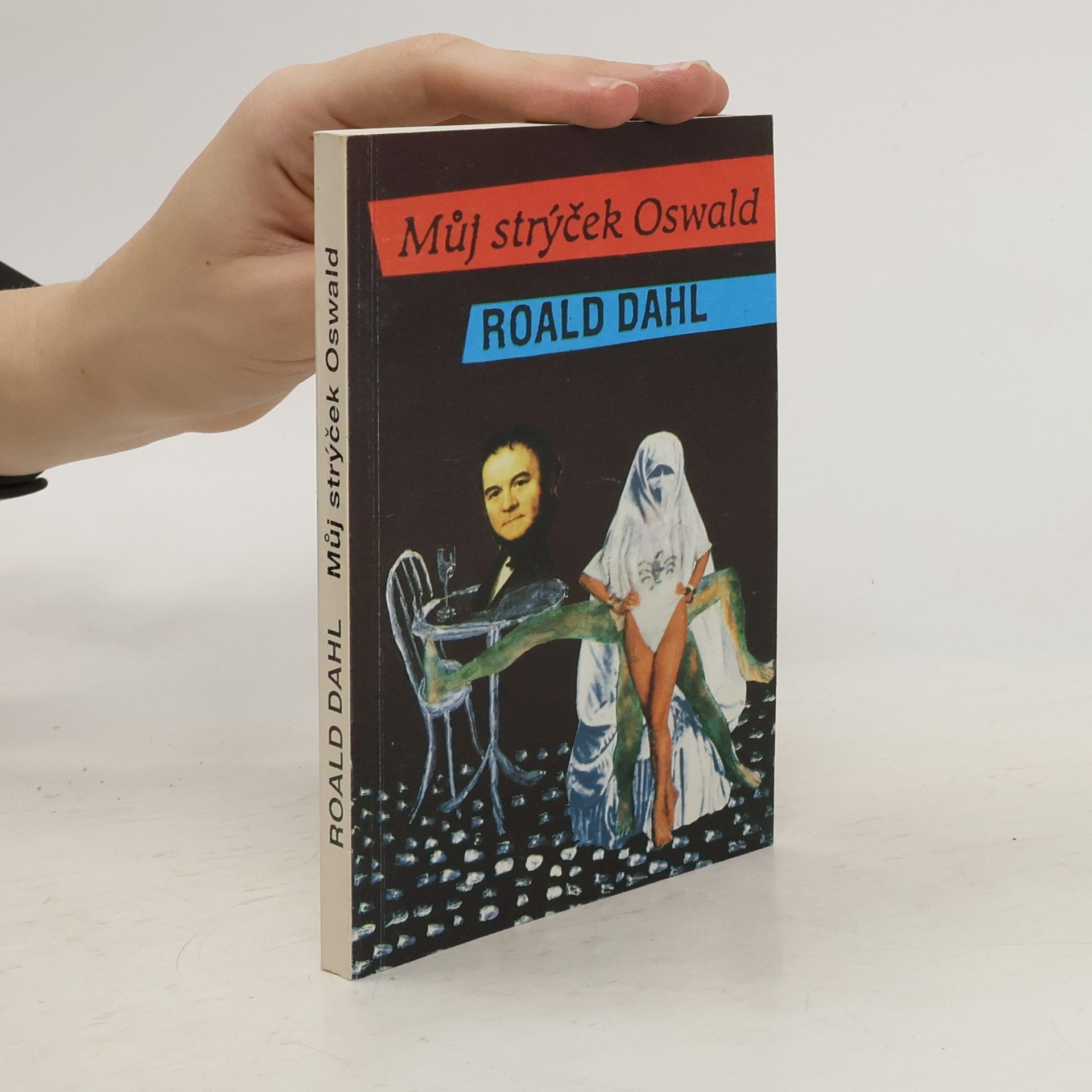 Roald Dahl Můj strýček Oswald