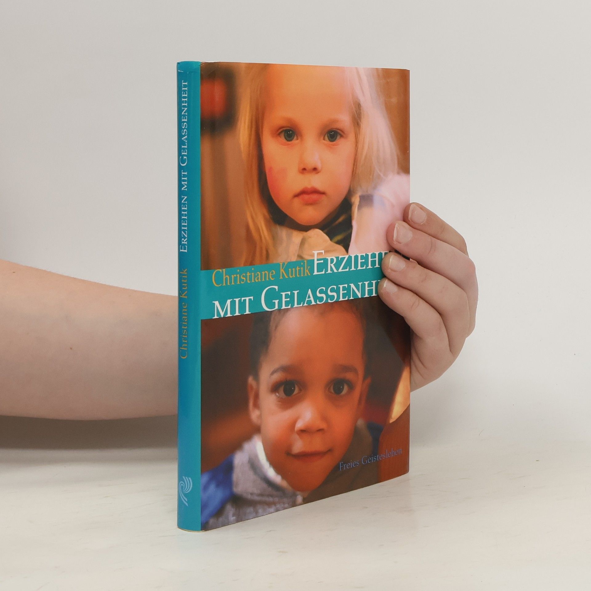 Christiane Kutik Erziehen mit Gelassenheit