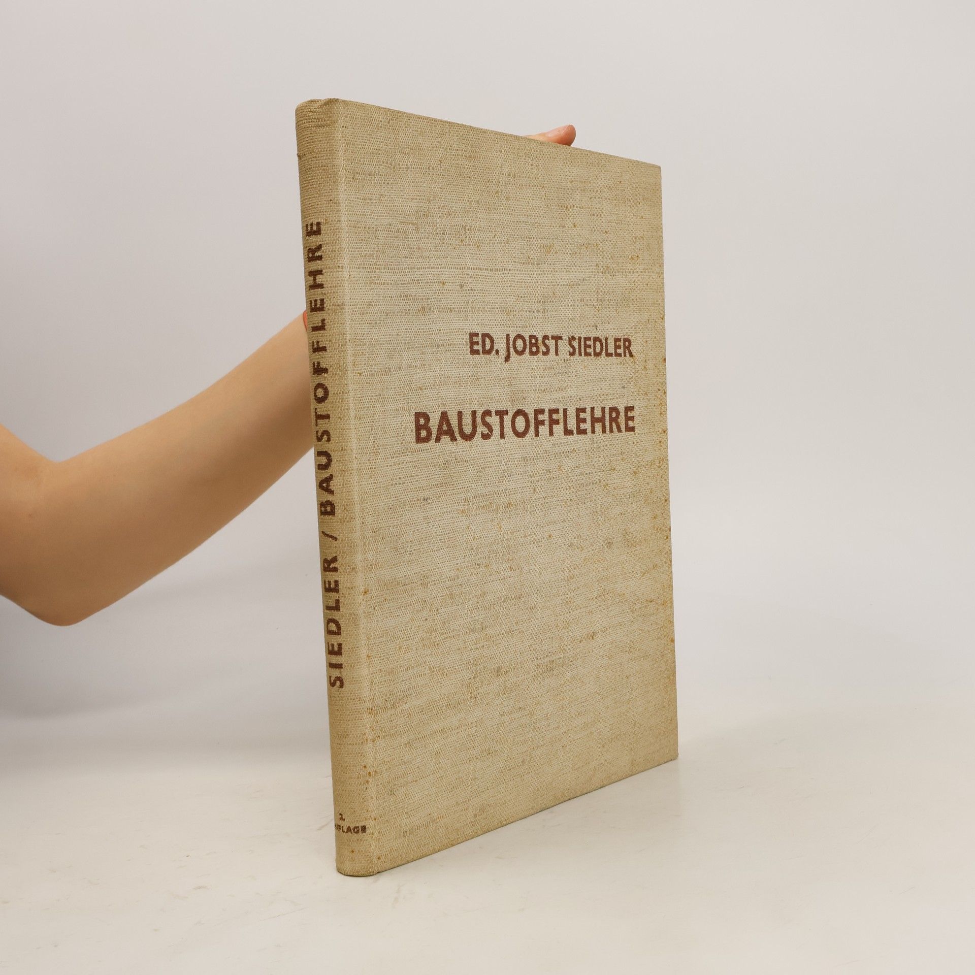 Eduard Jobst Siedler Baustofflehre